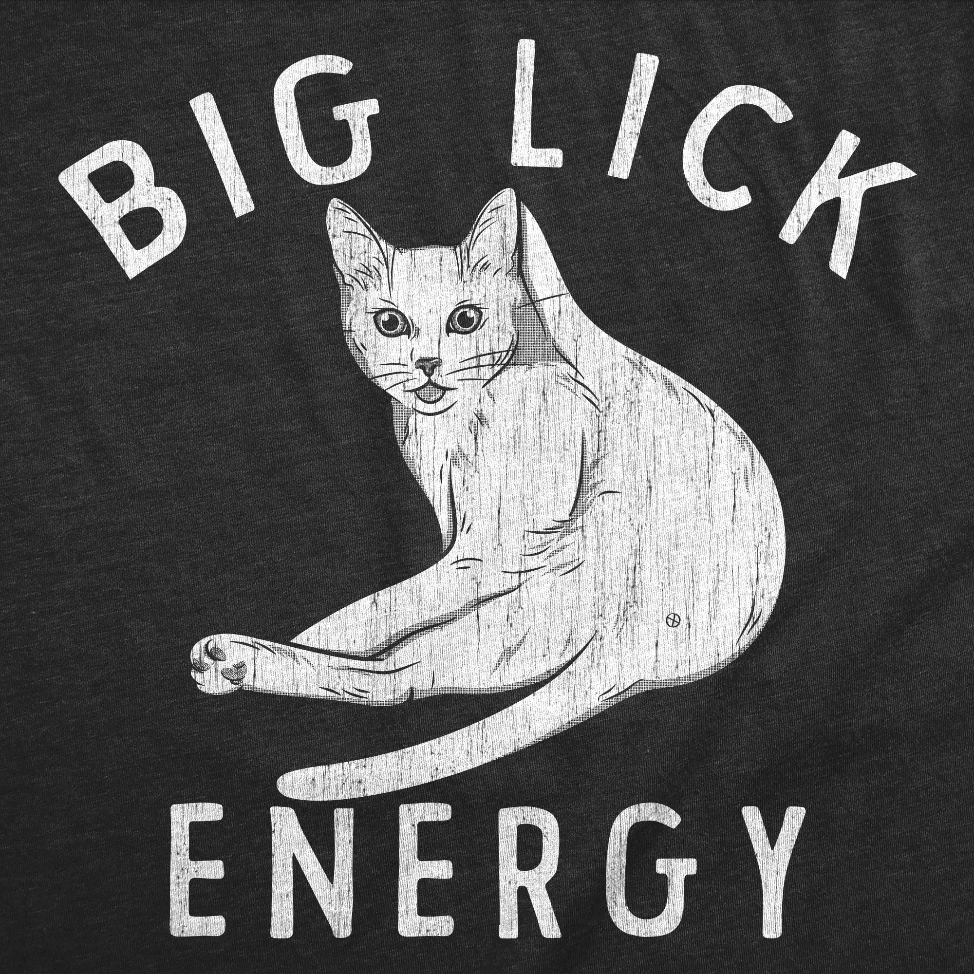 Big Lick Energy Women's T Shirt sold by Crazy Dog T-Shirts product image thumbnail 2
