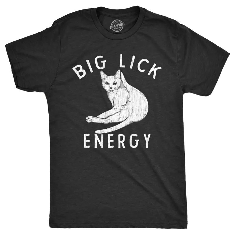 Big Lick Energy Men's T Shirt sold by Crazy Dog T-Shirts