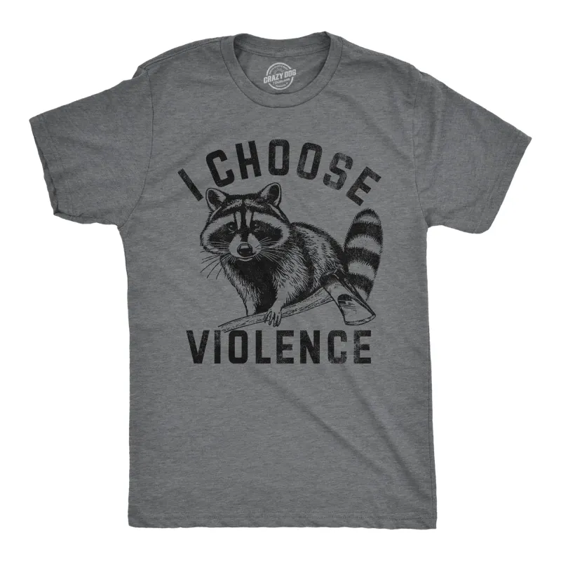 I Choose Violence Men's T Shirt sold by Crazy Dog T-Shirts