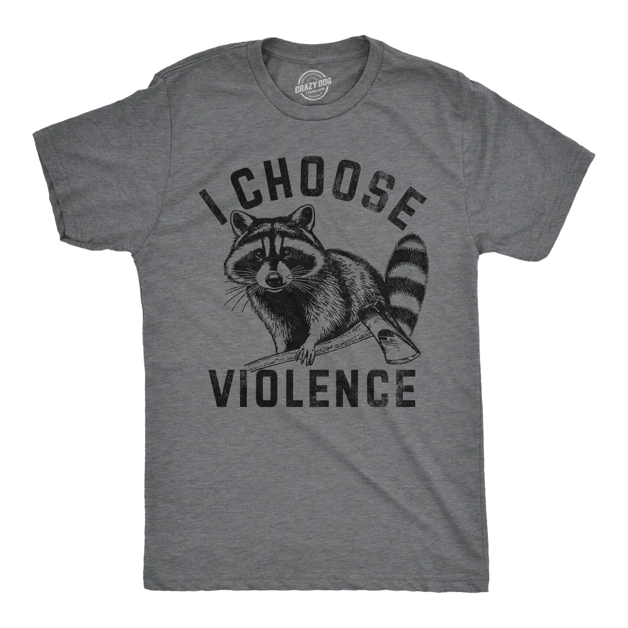 I Choose Violence Men's T Shirt sold by Crazy Dog T-Shirts