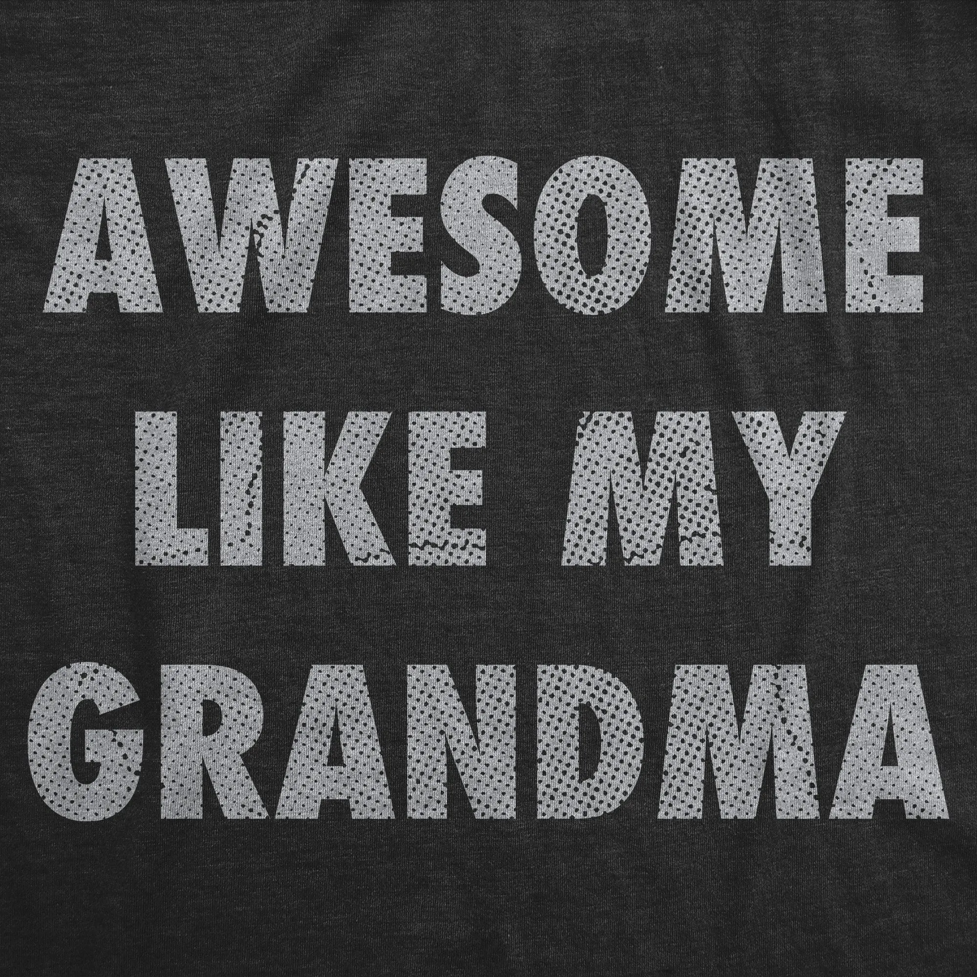 Awesome Like My Grandma Youth T Shirt sold by Crazy Dog T-Shirts product image thumbnail 2