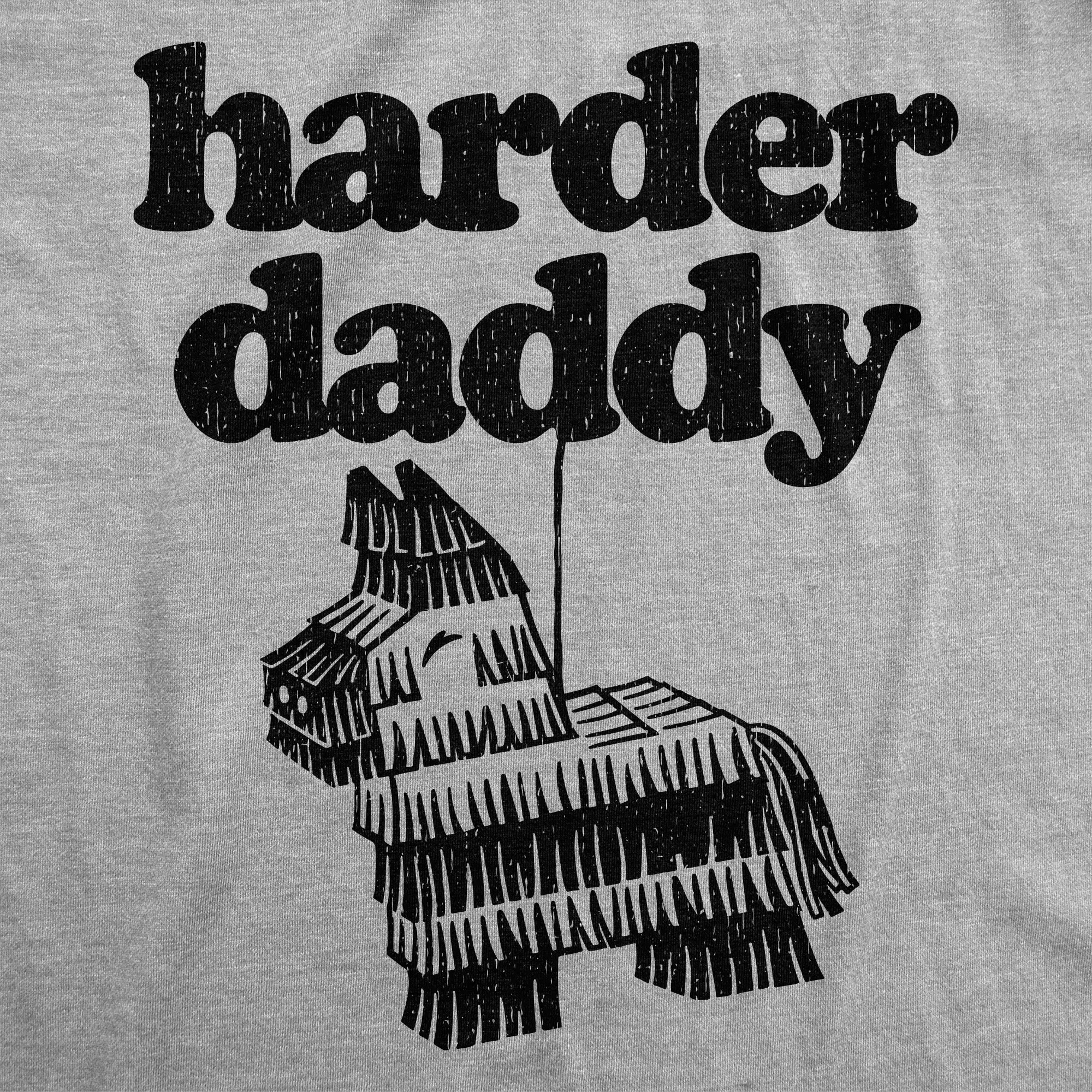 Harder Daddy Women's T Shirt sold by Crazy Dog T-Shirts product image thumbnail 2