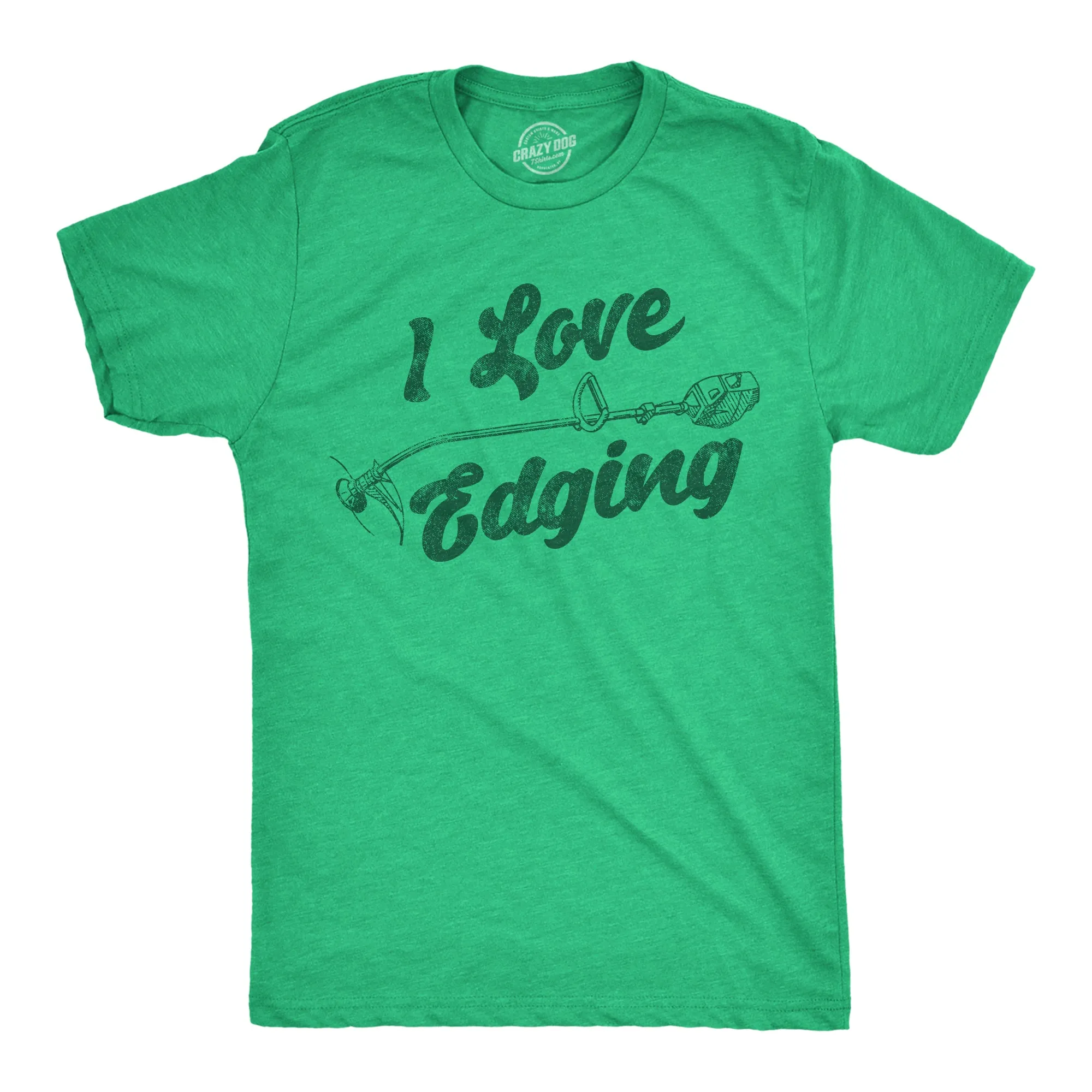 I Love Edging Men's T Shirt sold by Crazy Dog T-Shirts