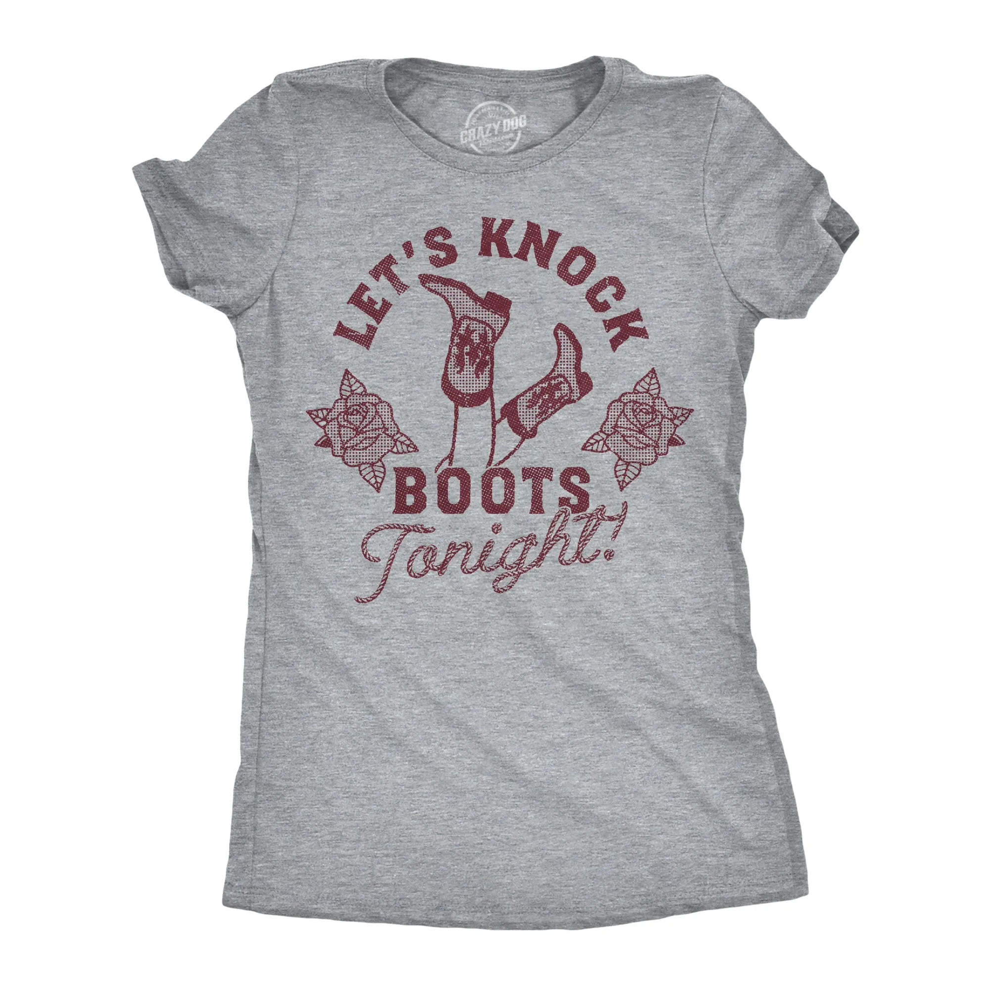 Lets Knock Boots Tonight Women's T Shirt sold by Crazy Dog T-Shirts