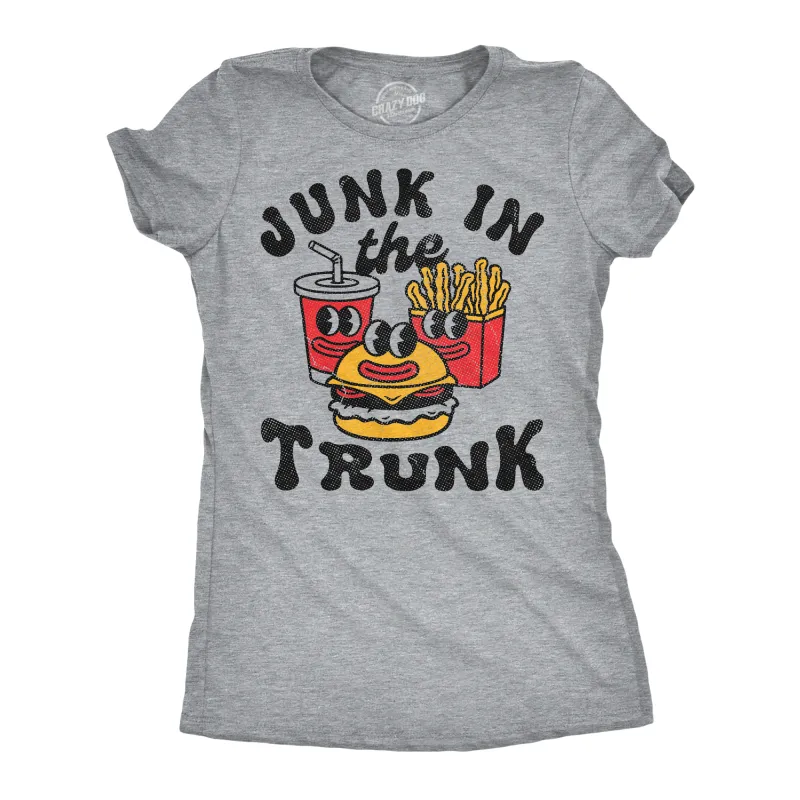 Junk In The Trunk Women's T Shirt sold by Crazy Dog T-Shirts