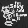 Im Sexy And I Know It Women's T Shirt sold by Crazy Dog T-Shirts