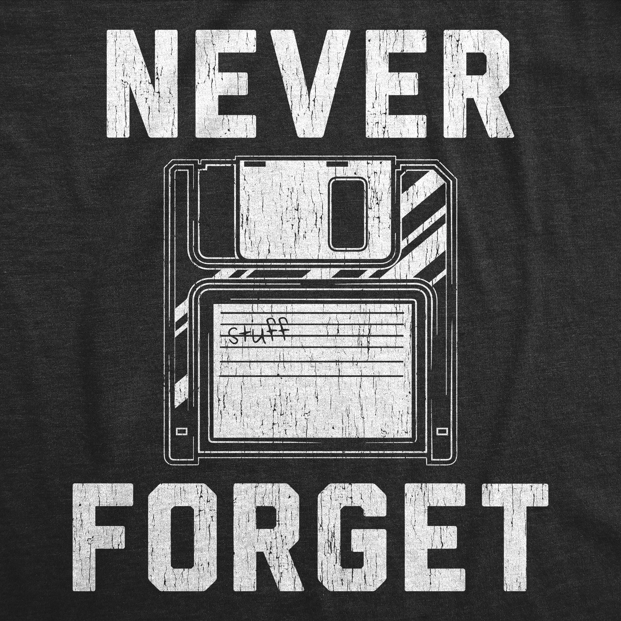 Never Forget Floppy Disk Men's T Shirt sold by Crazy Dog T-Shirts product image thumbnail 2
