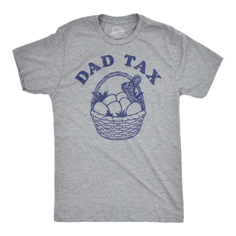 Dad Tax Easter Men's T Shirt sold by Crazy Dog T-Shirts
