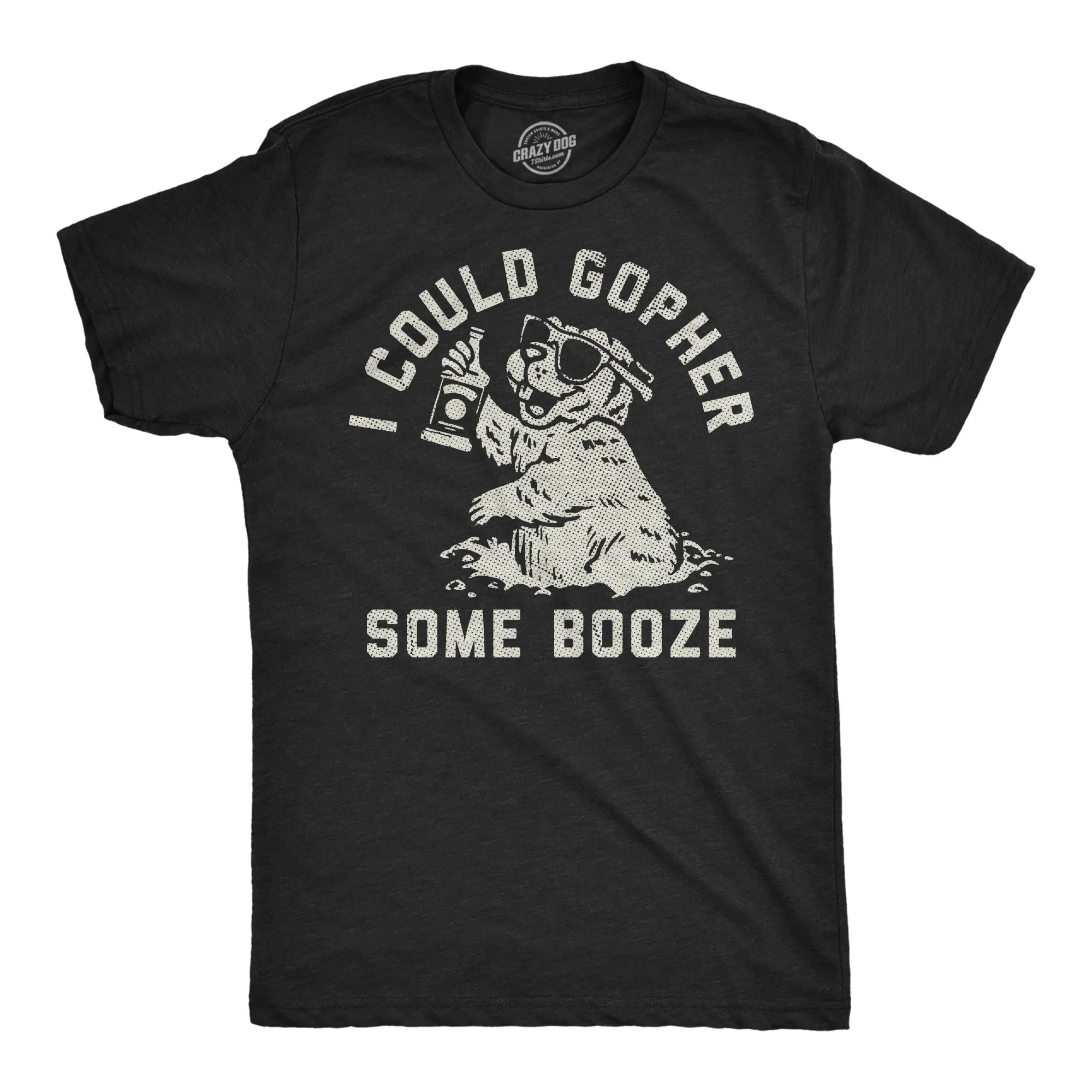 I Could Gopher Some Booze Men's T Shirt sold by Crazy Dog T-Shirts
