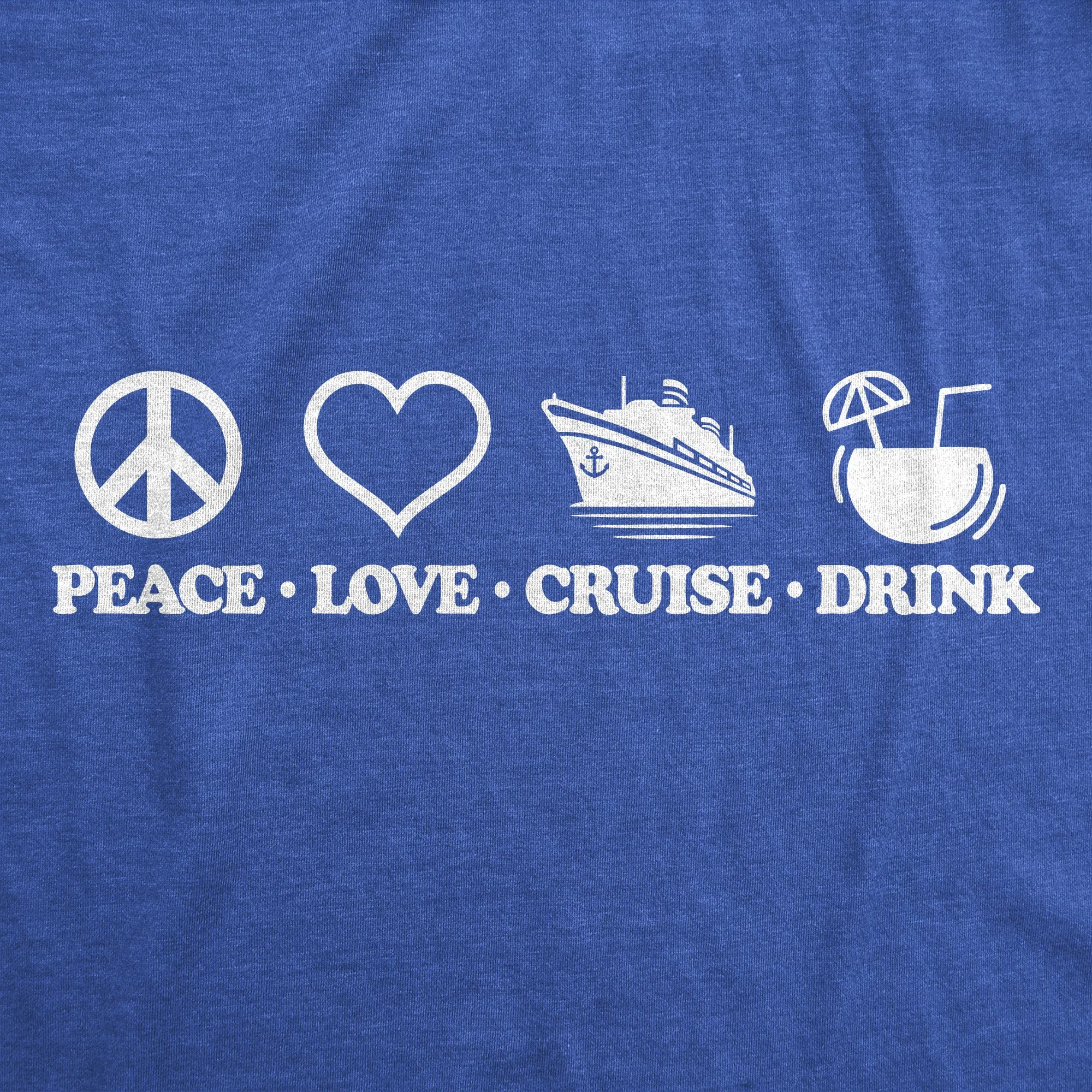 Peace Love Cruise Drink Women's T Shirt sold by Crazy Dog T-Shirts product image thumbnail 2