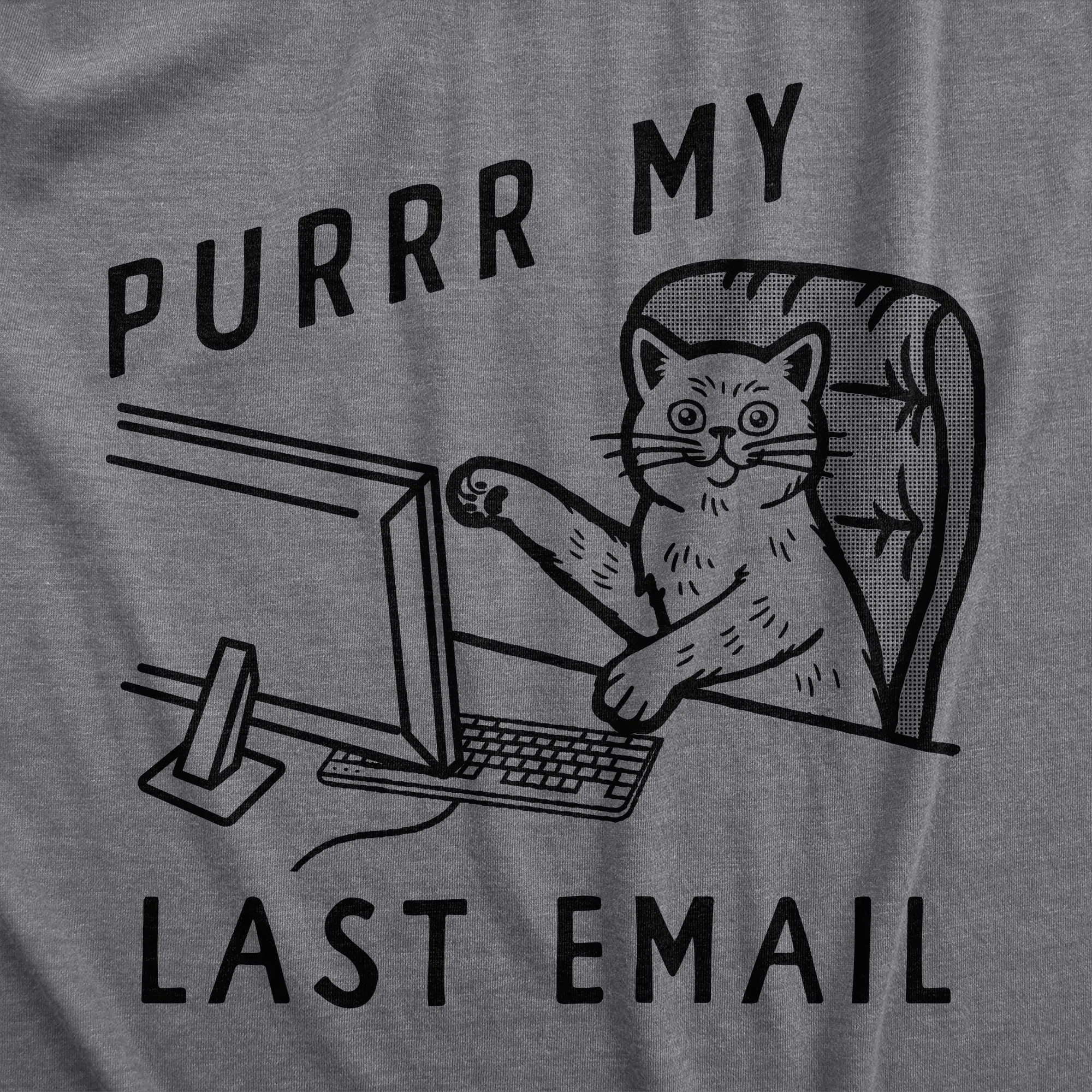 Purrr My Last Email Men's T Shirt sold by Crazy Dog T-Shirts product image thumbnail 2