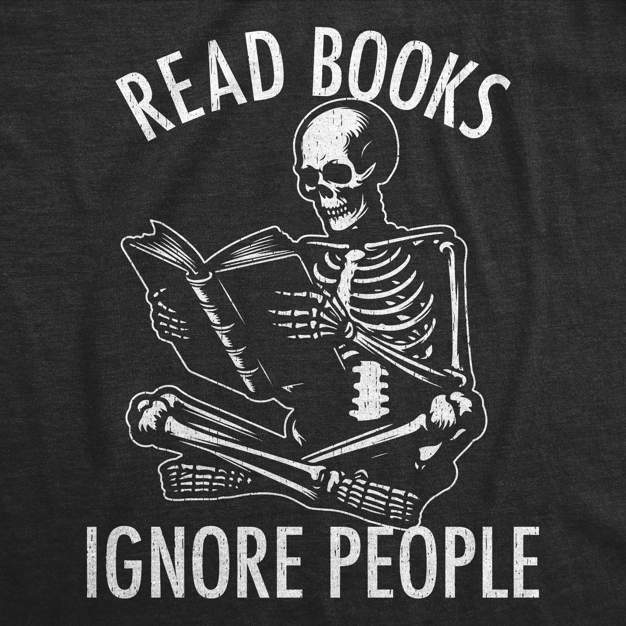 Read Books Ignore People Men's T Shirt sold by Crazy Dog T-Shirts product image thumbnail 2