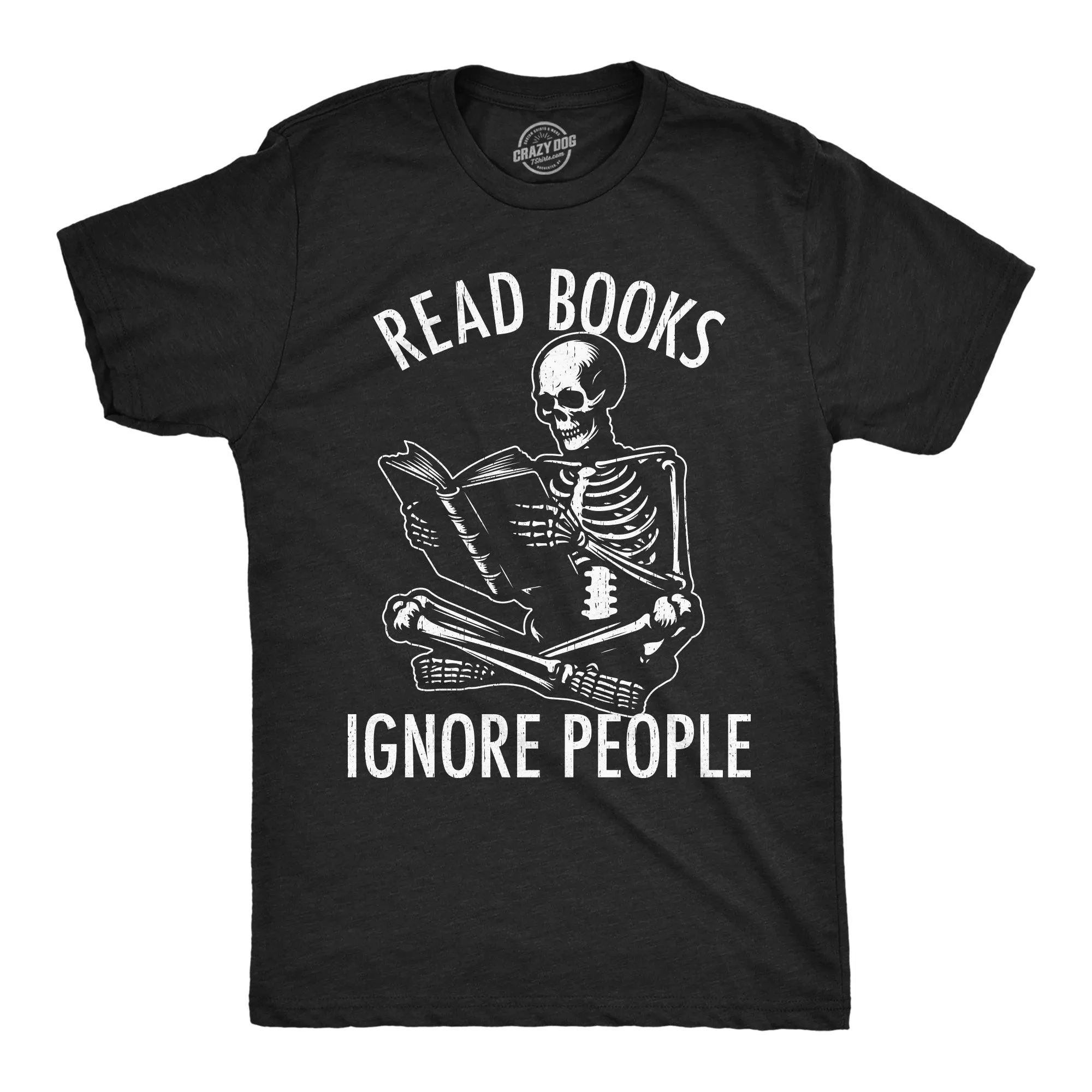 Read Books Ignore People Men's T Shirt sold by Crazy Dog T-Shirts