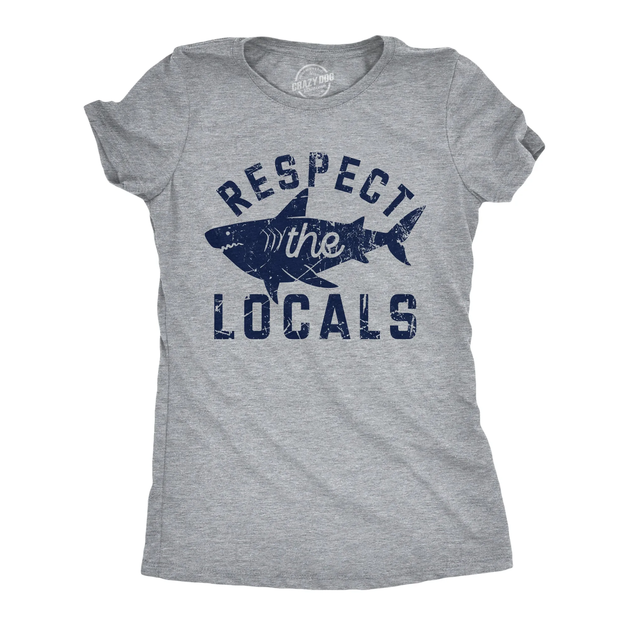 Respect The Locals Women's T Shirt sold by Crazy Dog T-Shirts