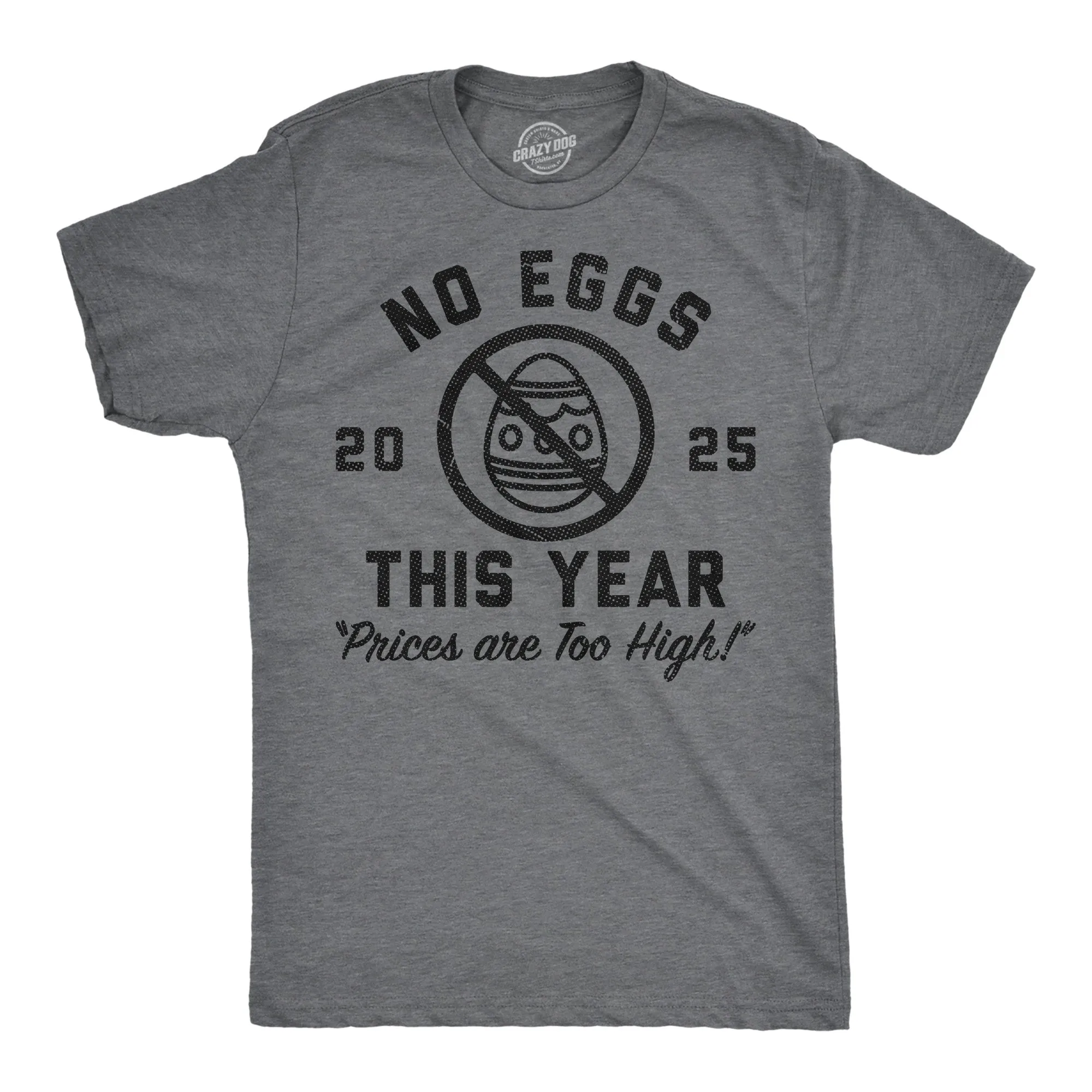 No Eggs This Year Men's T Shirt sold by Crazy Dog T-Shirts
