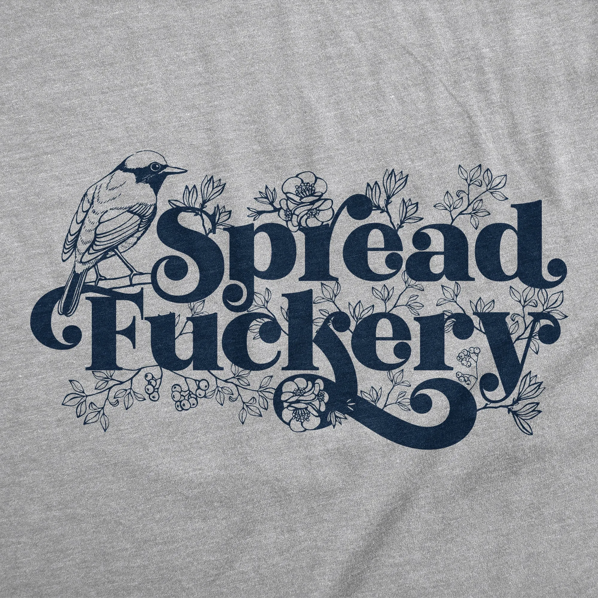 Spread Fuckery Women's T Shirt sold by Crazy Dog T-Shirts product image thumbnail 2
