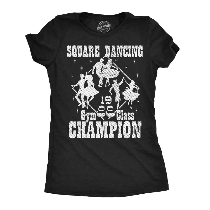 Square Dance Champion Women's T Shirt sold by Crazy Dog T-Shirts