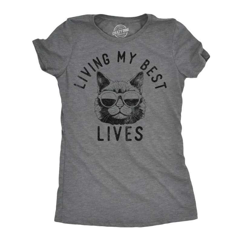 Living My Best Lives Women's T Shirt sold by Crazy Dog T-Shirts