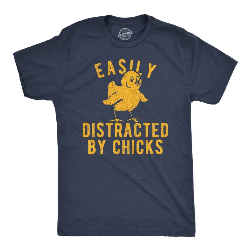 Easily Distracted By Chicks Men's T Shirt sold by Crazy Dog T-Shirts