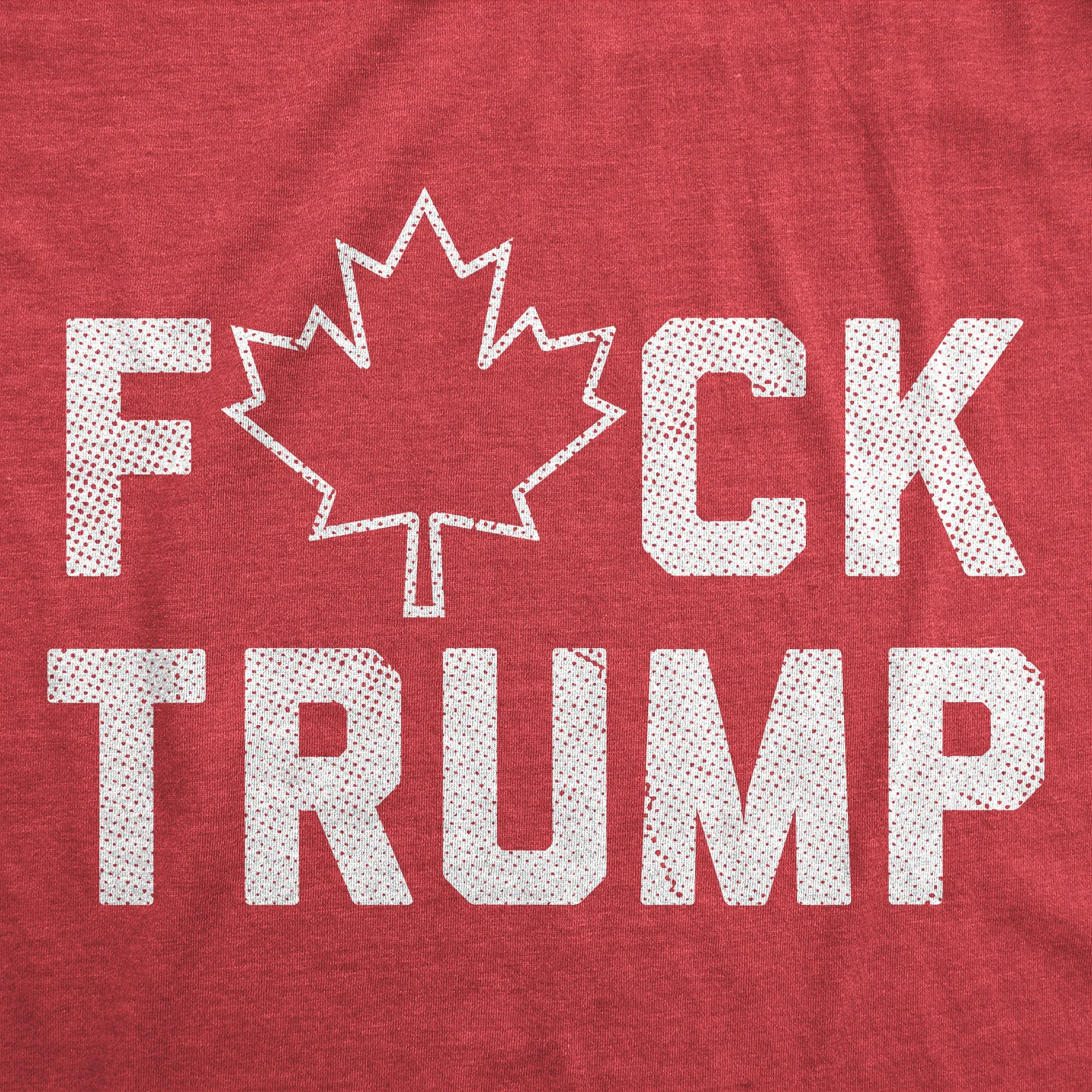 Fuck Trump Canadian Maple Leaf Men's T Shirt sold by Crazy Dog T-Shirts product image thumbnail 2