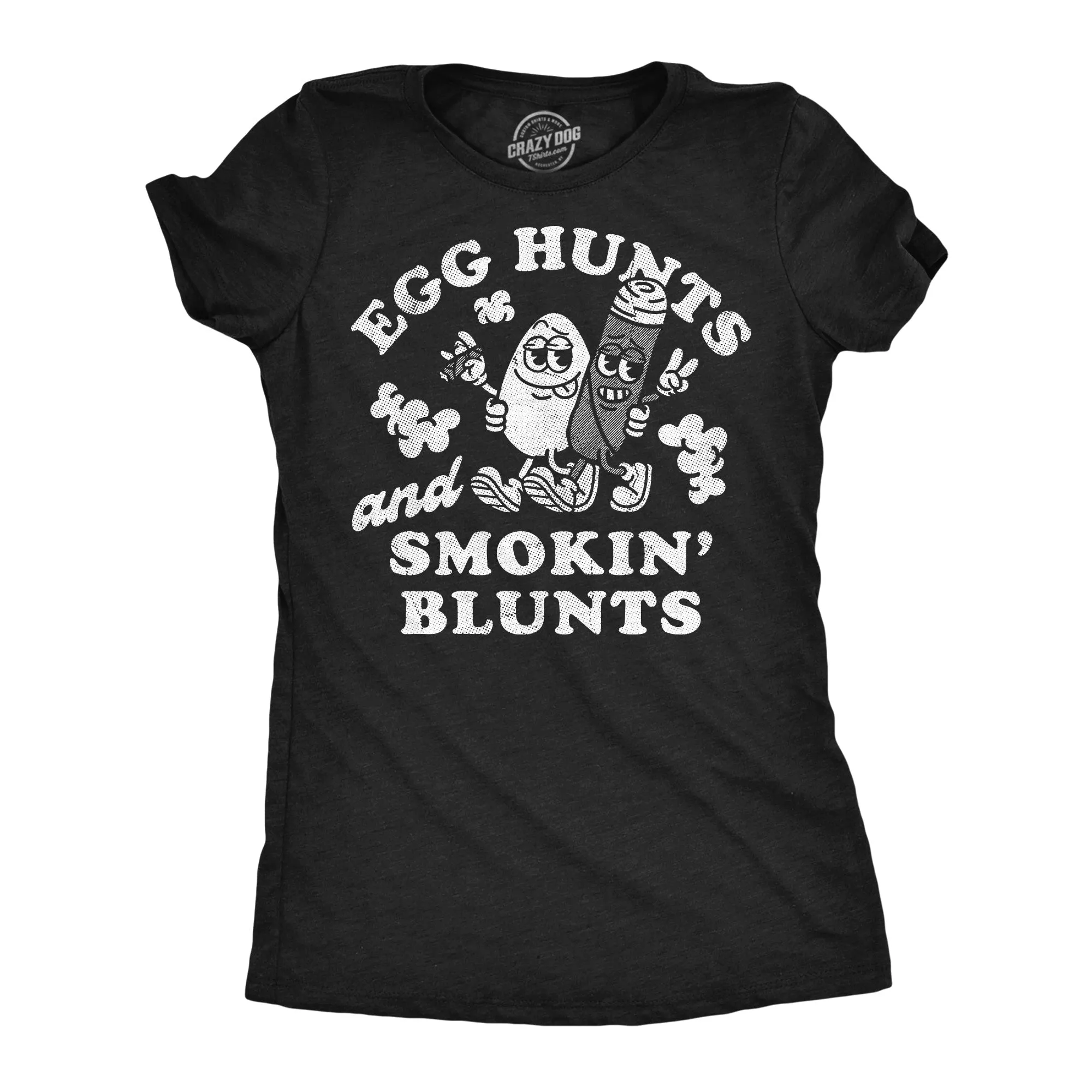 Egg Hunts And Smokin Blunts Women's T Shirt sold by Crazy Dog T-Shirts