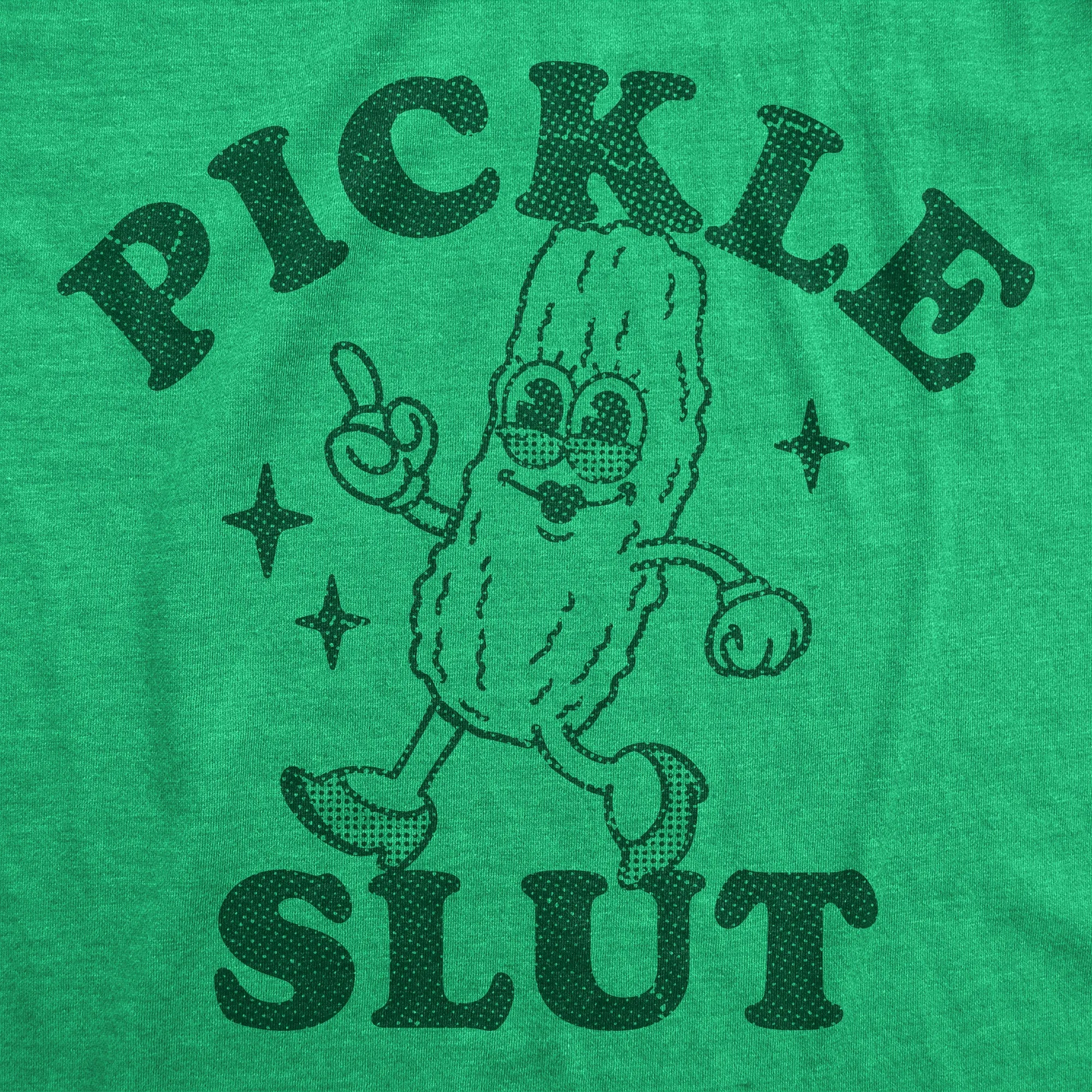 Pickle Slut Women's T Shirt sold by Crazy Dog T-Shirts product image thumbnail 2