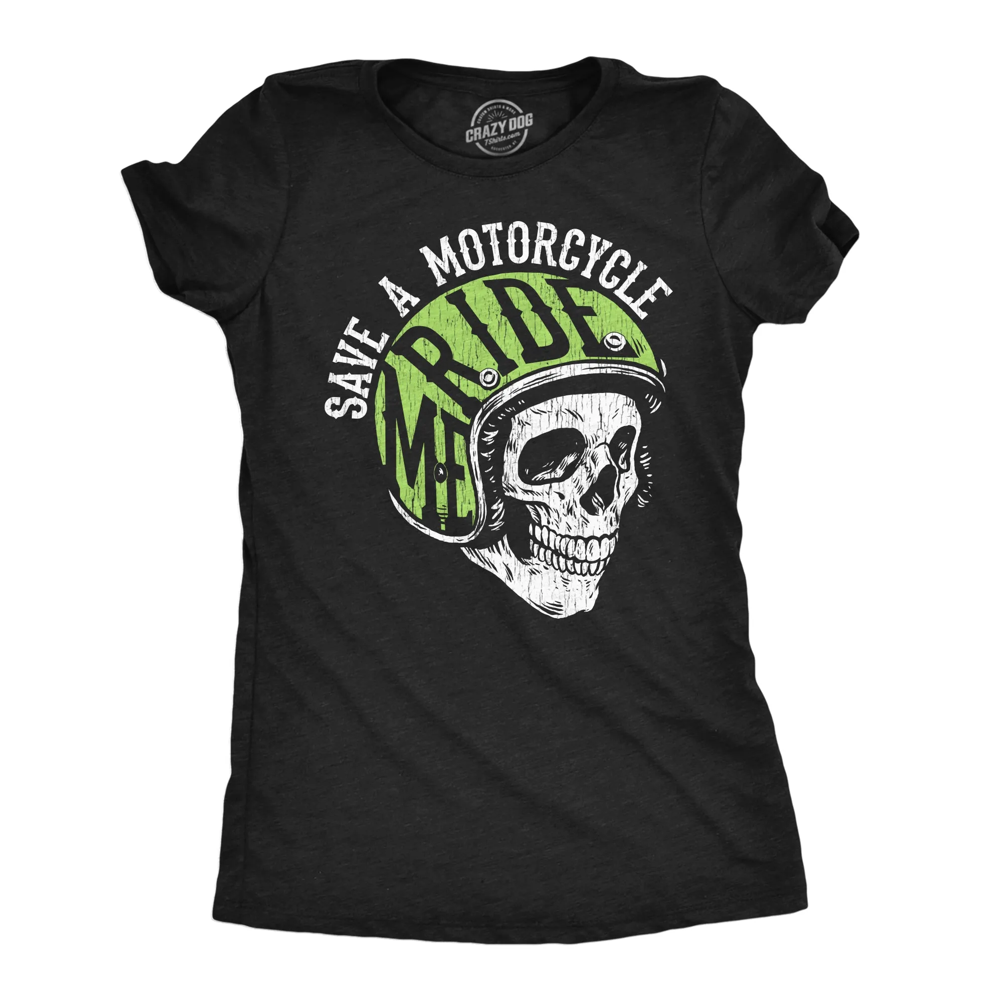Save A Motorcyle Ride Me Women's T Shirt sold by Crazy Dog T-Shirts