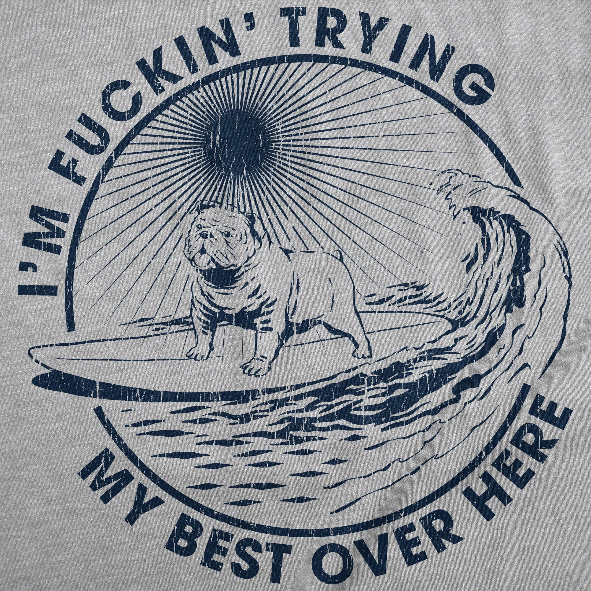 Im Fuckin Trying My Best Over Here Women's T Shirt sold by Crazy Dog T-Shirts product image thumbnail 2