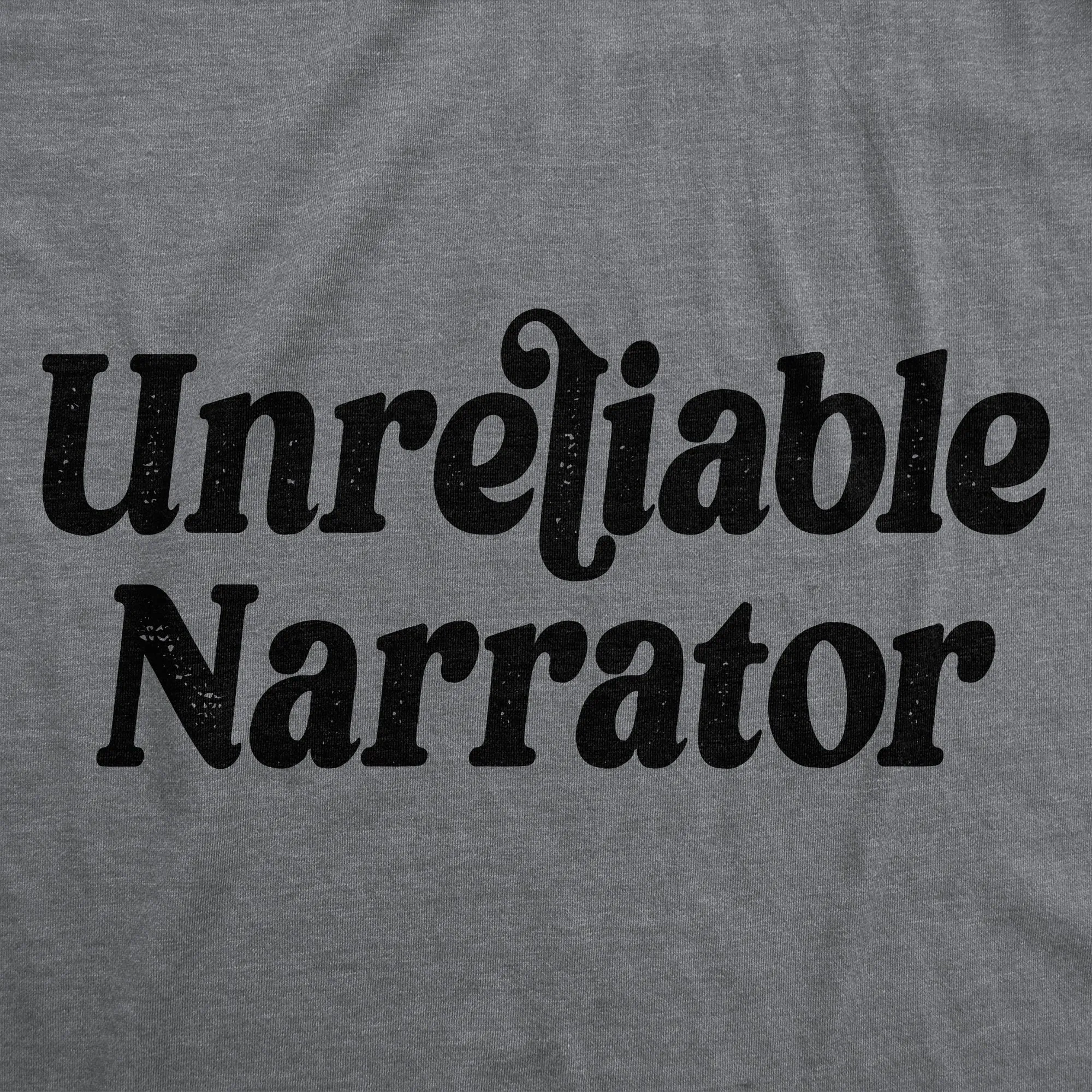 Unreliable Narrator Women's T Shirt sold by Crazy Dog T-Shirts product image thumbnail 2