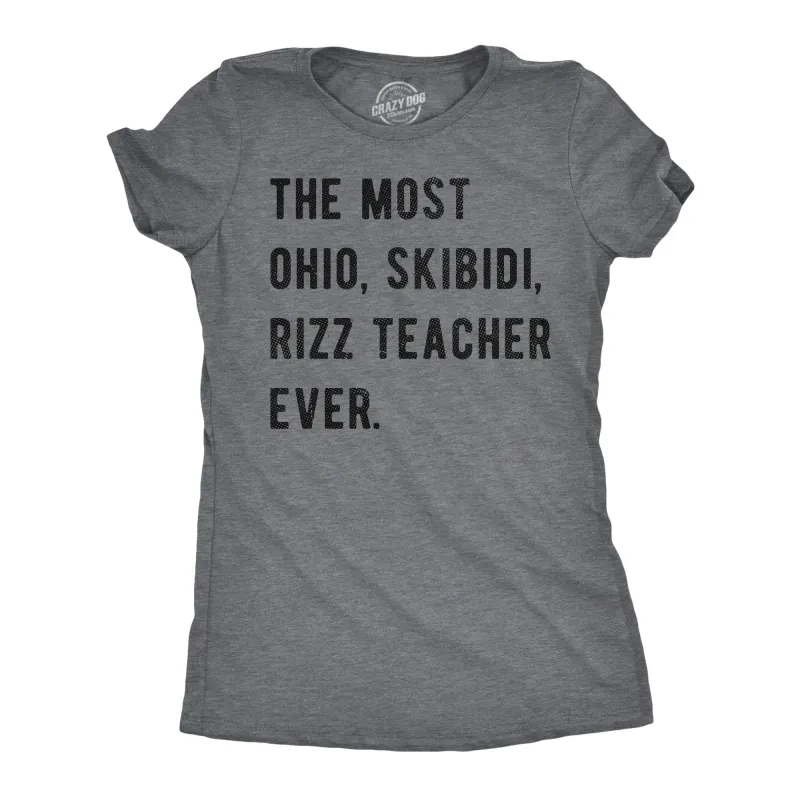 The Most Ohio Skibidi Rizz Teacher Ever Women's T Shirt sold by Crazy Dog T-Shirts