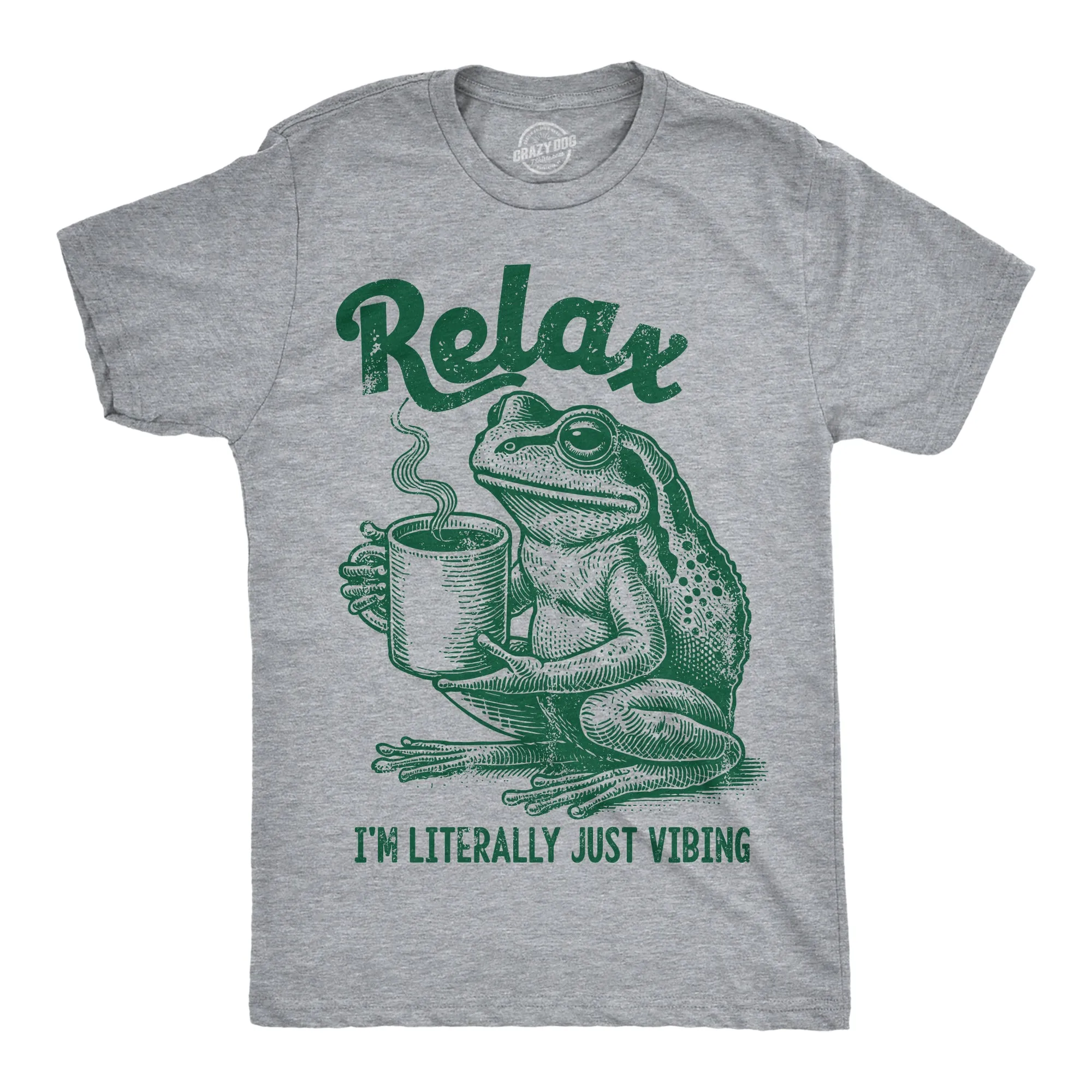Relax Im Literally Just Vibing Men's T Shirt sold by Crazy Dog T-Shirts
