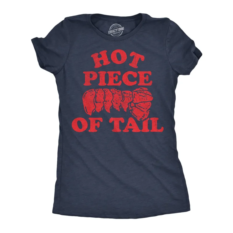 Hot Piece Of Tail Women's T Shirt sold by Crazy Dog T-Shirts