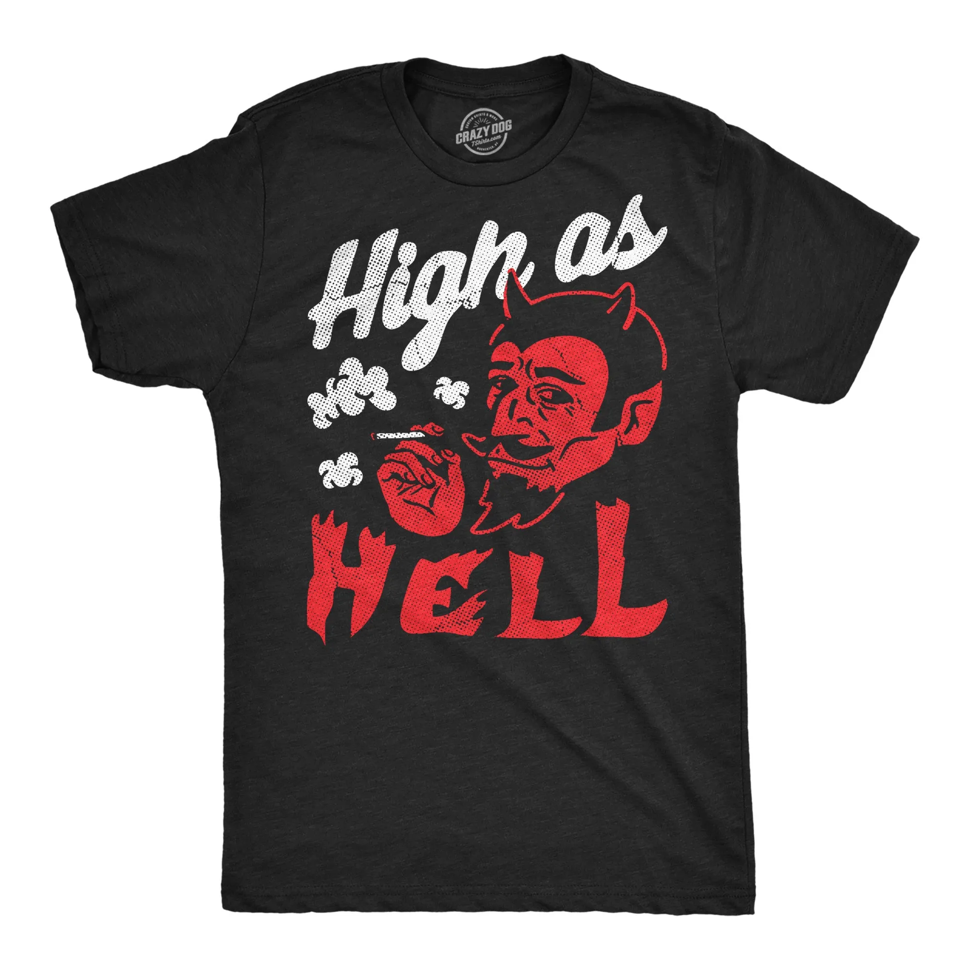 High As Hell Men's T Shirt sold by Crazy Dog T-Shirts