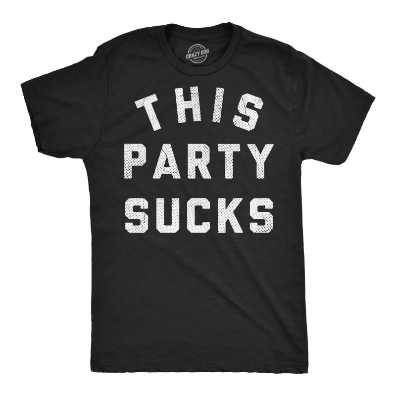 This Party Sucks Men's T Shirt sold by Crazy Dog T-Shirts