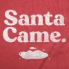 Santa Came Women's T Shirt sold by Crazy Dog T-Shirts