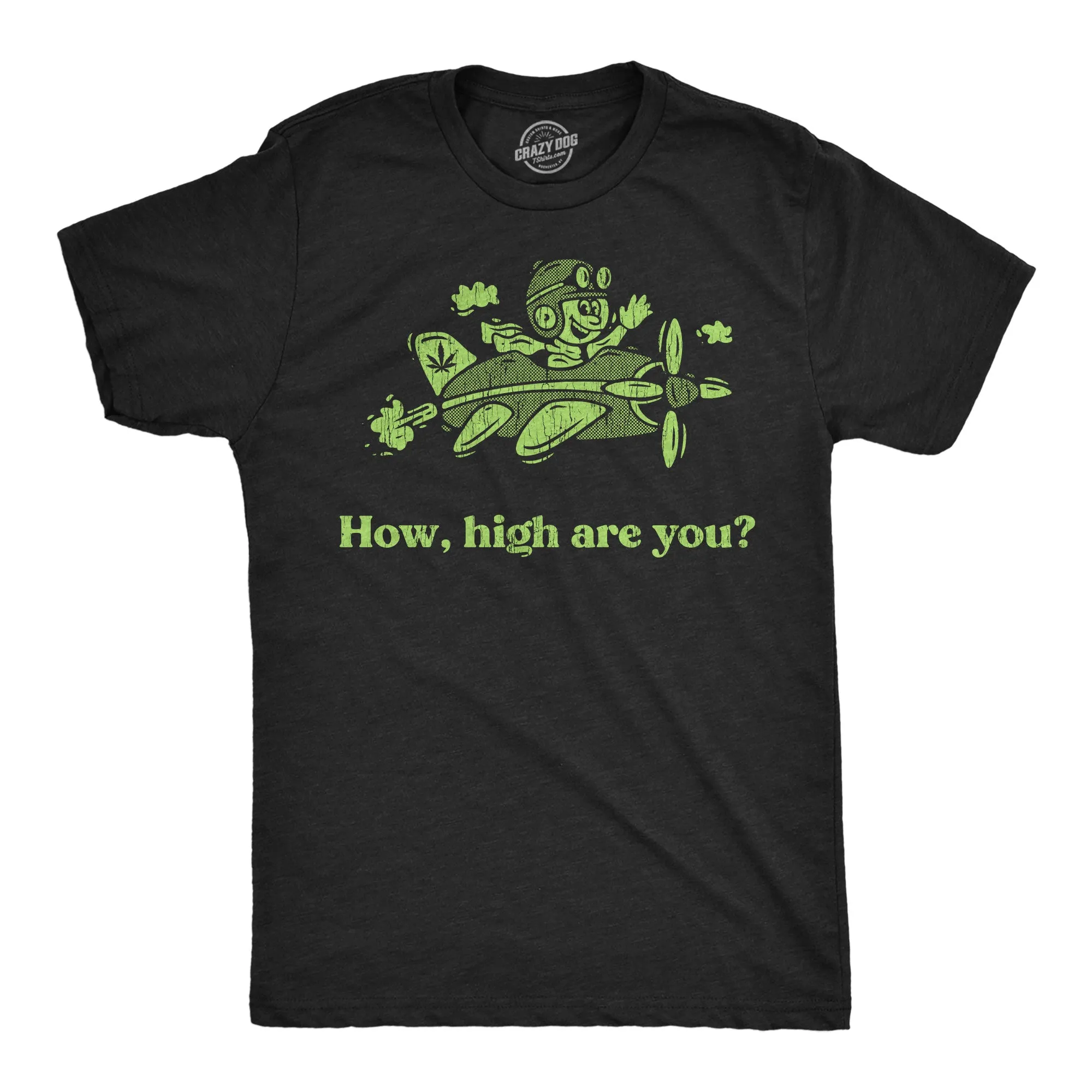 How High Are You Men's T Shirt sold by Crazy Dog T-Shirts