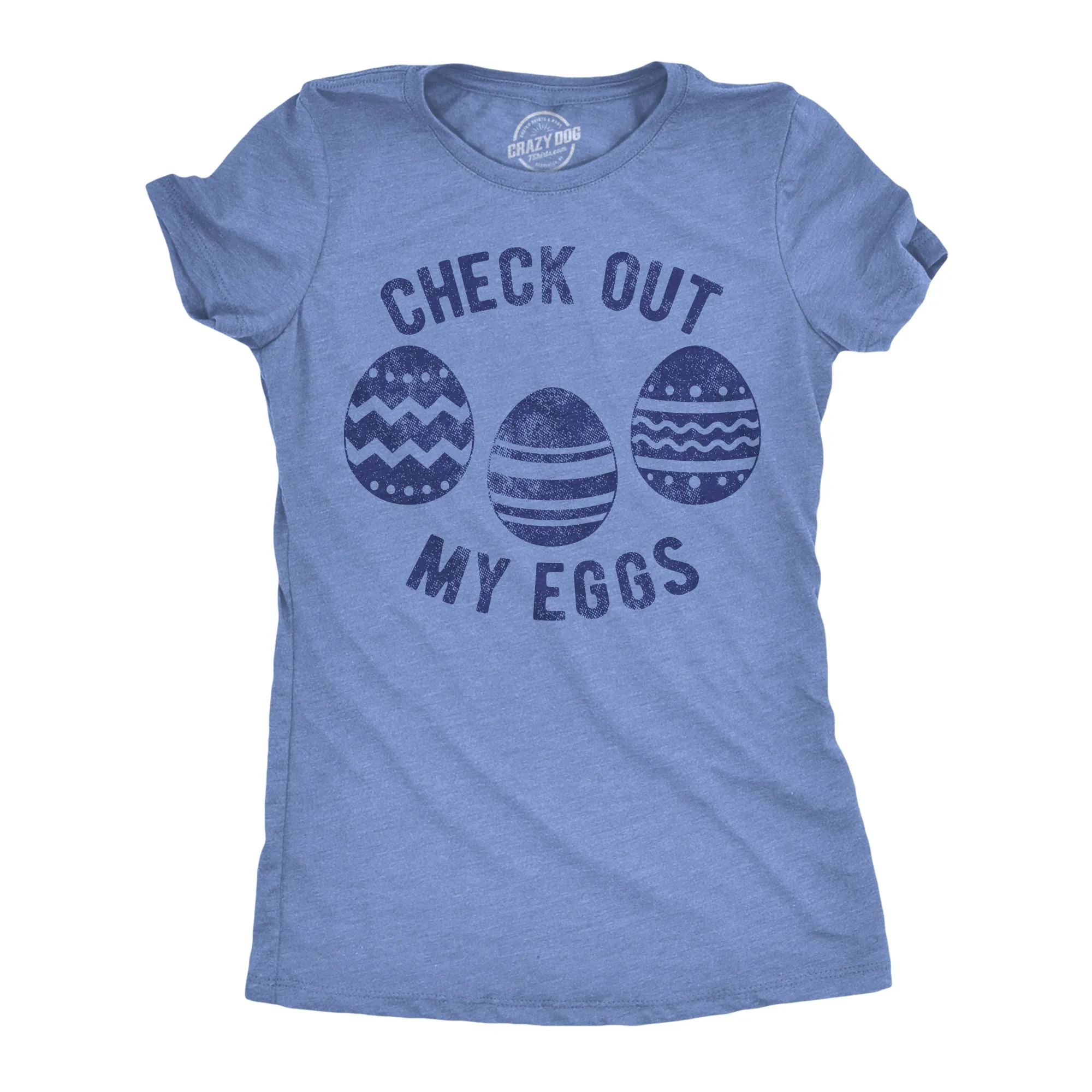 Check Out My Eggs Women's T Shirt sold by Crazy Dog T-Shirts