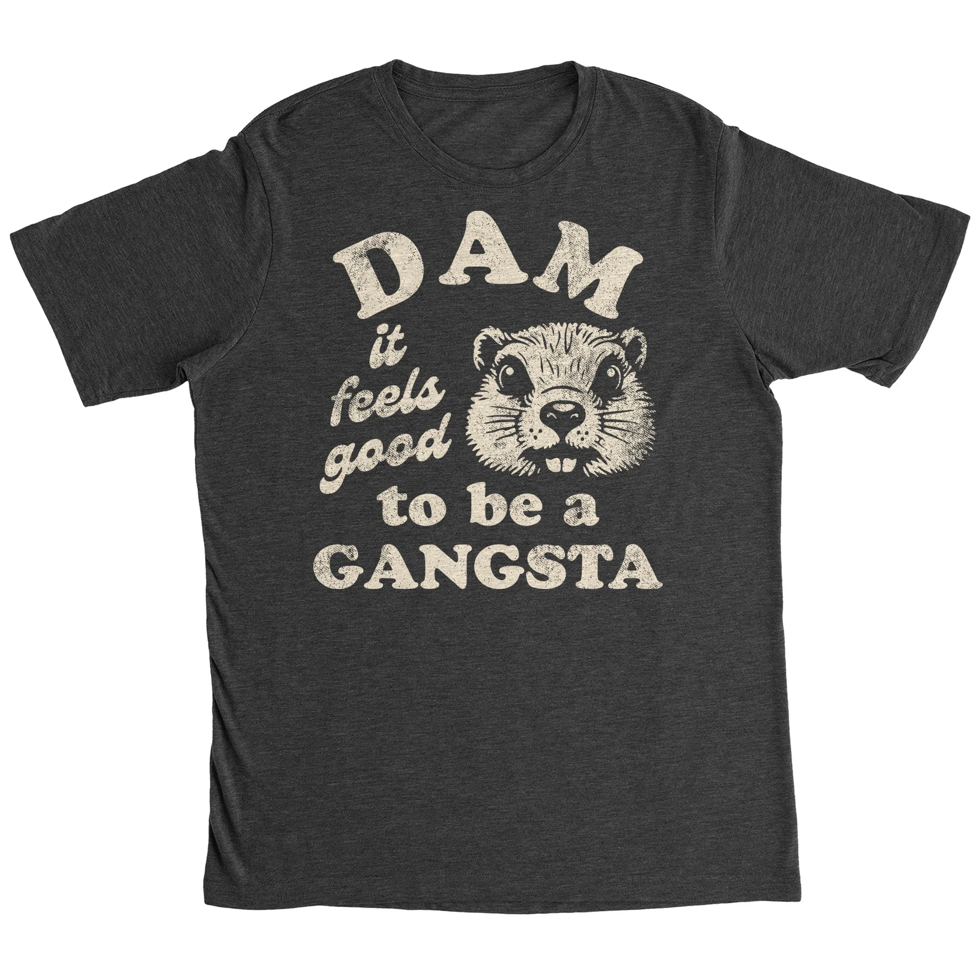 Dam It Feels Good To Be A Gangsta Men's T Shirt sold by Crazy Dog T-Shirts