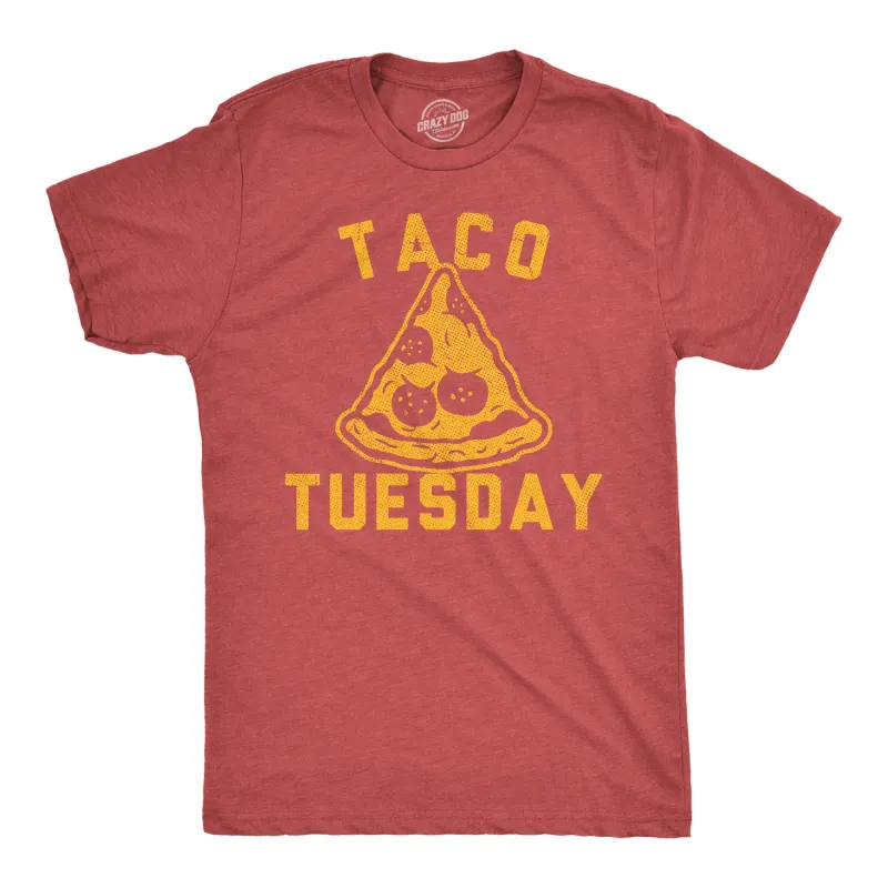 Taco Tuesday Pizza Men's T Shirt sold by Crazy Dog T-Shirts