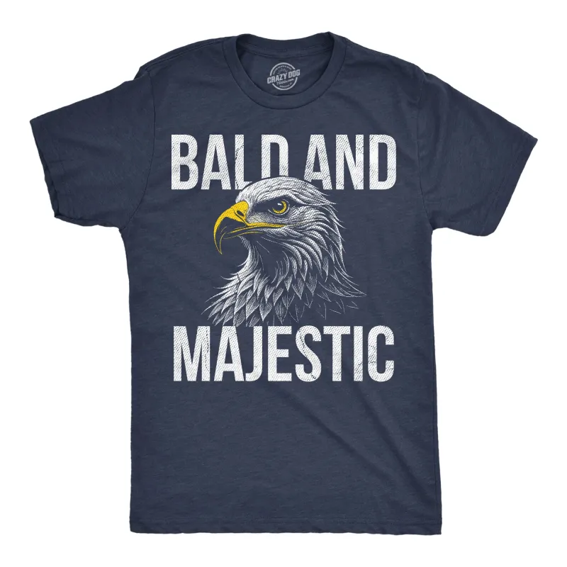 Bald And Majestic Men's T Shirt sold by Crazy Dog T-Shirts