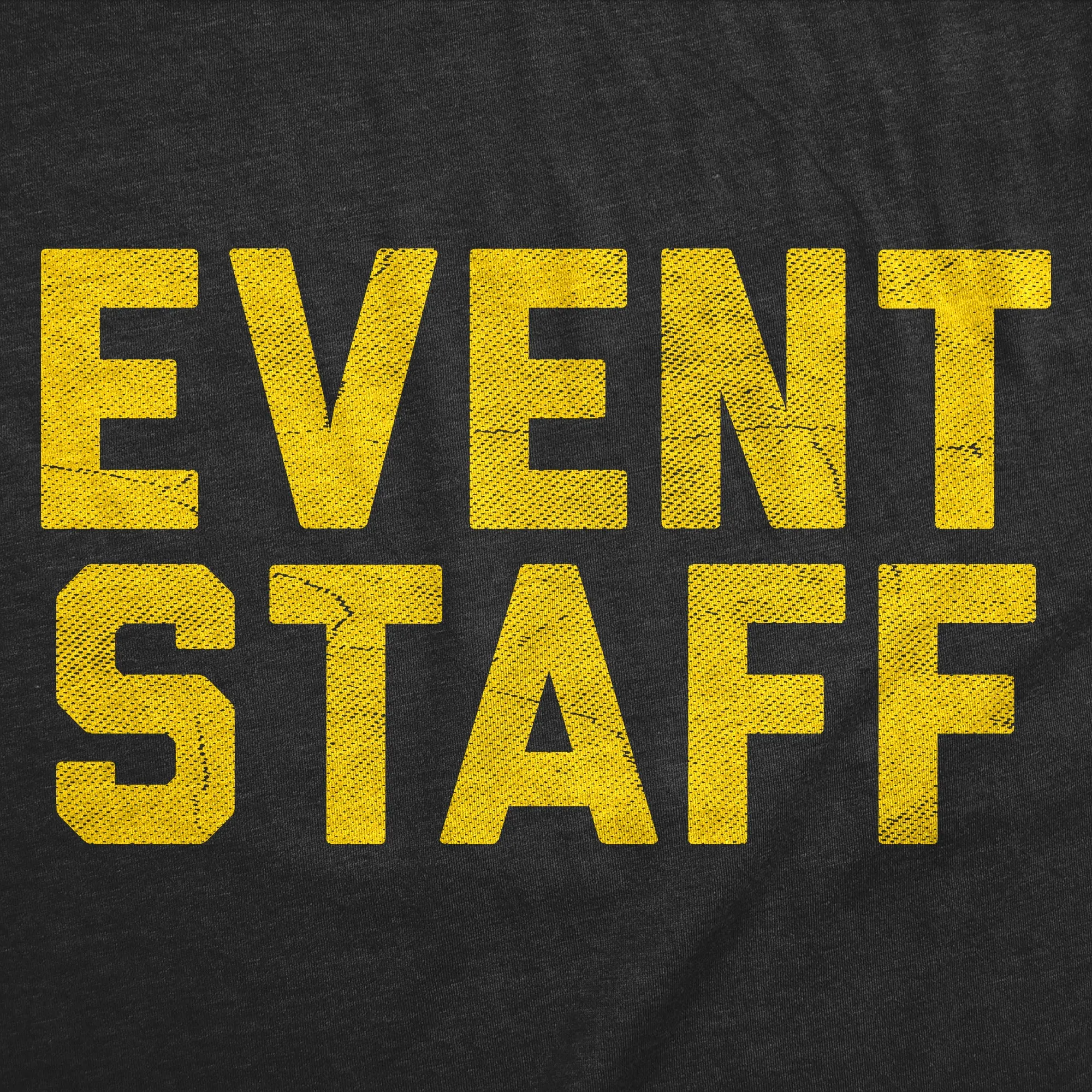 Event Staff Men's T Shirt sold by Crazy Dog T-Shirts product image thumbnail 2