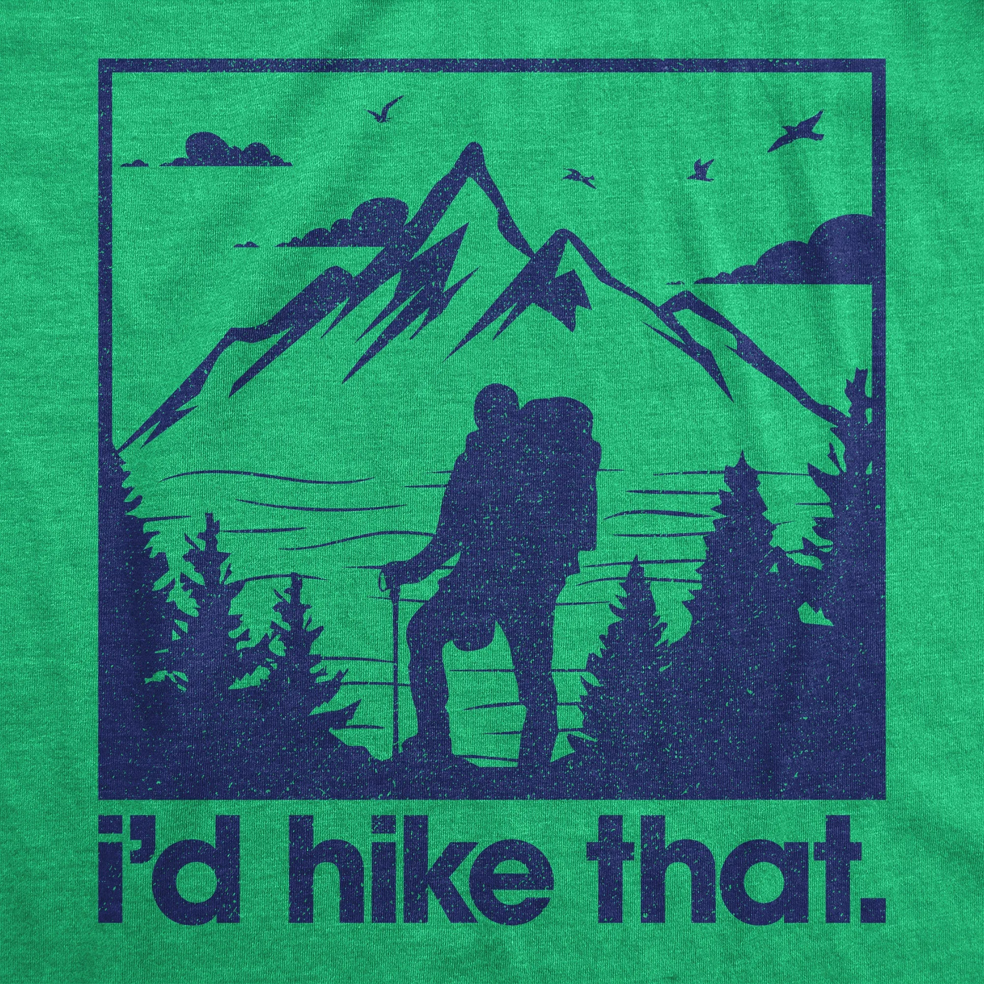 Id Hike That Men's T Shirt sold by Crazy Dog T-Shirts product image thumbnail 2