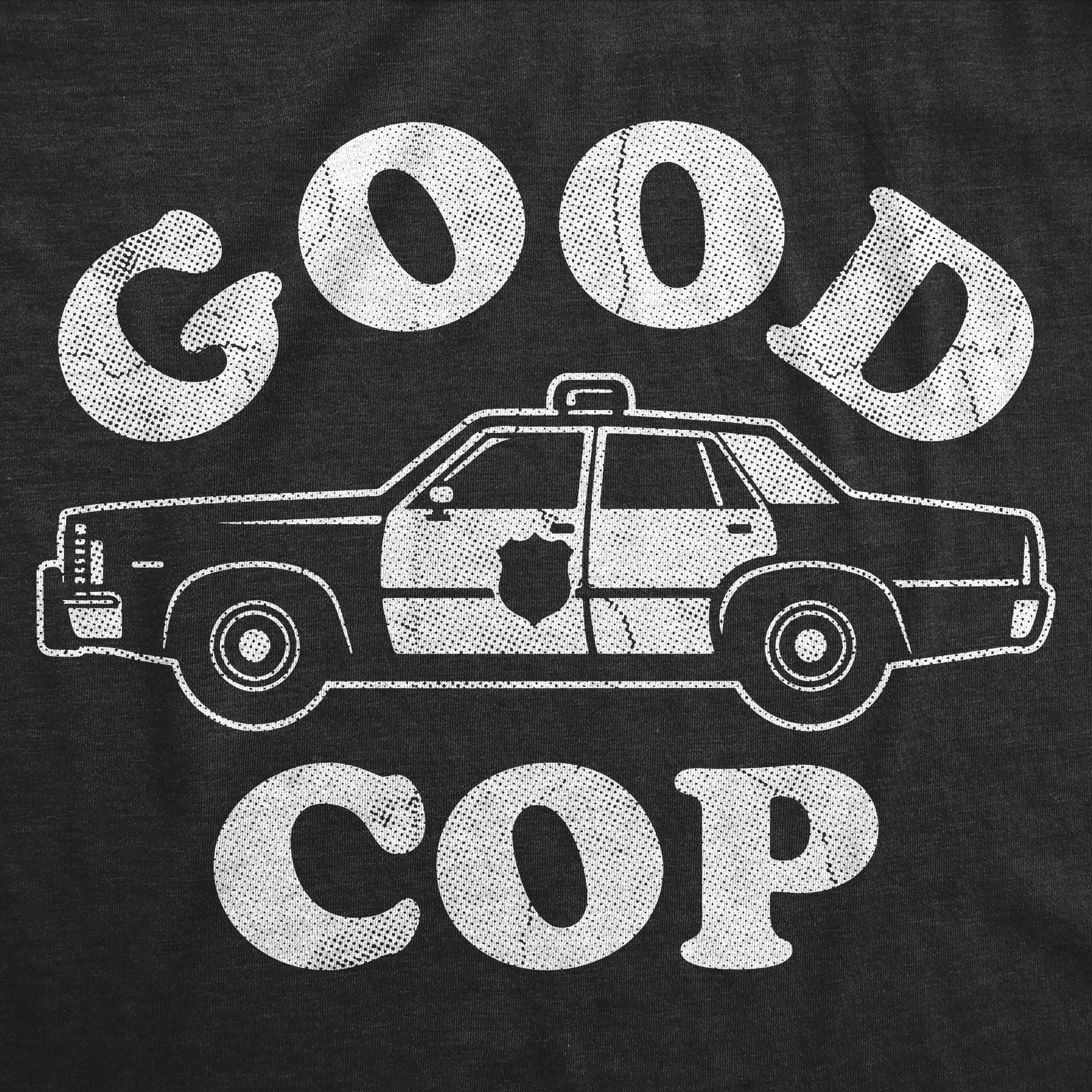 Good Cop Men's T Shirt sold by Crazy Dog T-Shirts product image thumbnail 2