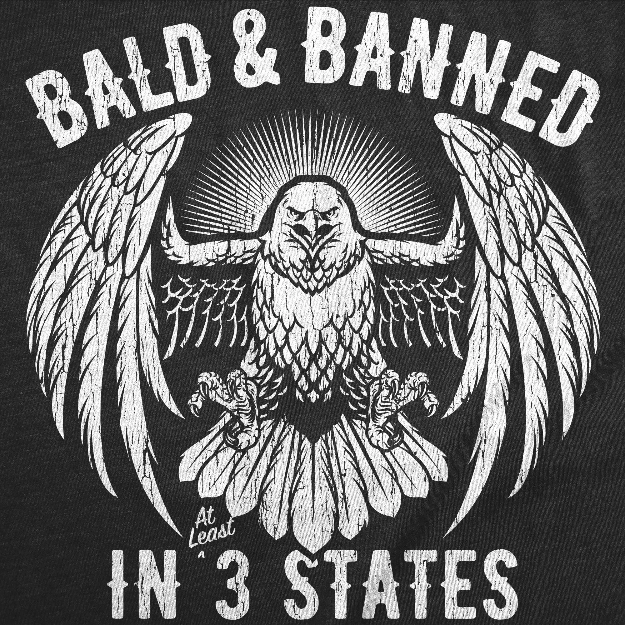 Bald And Banned In 3 States Men's T Shirt sold by Crazy Dog T-Shirts product image thumbnail 2