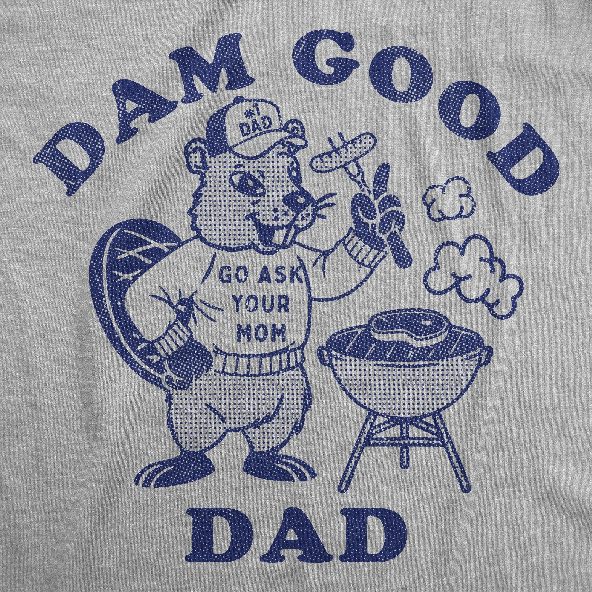 Dam Good Dad Men's T Shirt sold by Crazy Dog T-Shirts product image thumbnail 2