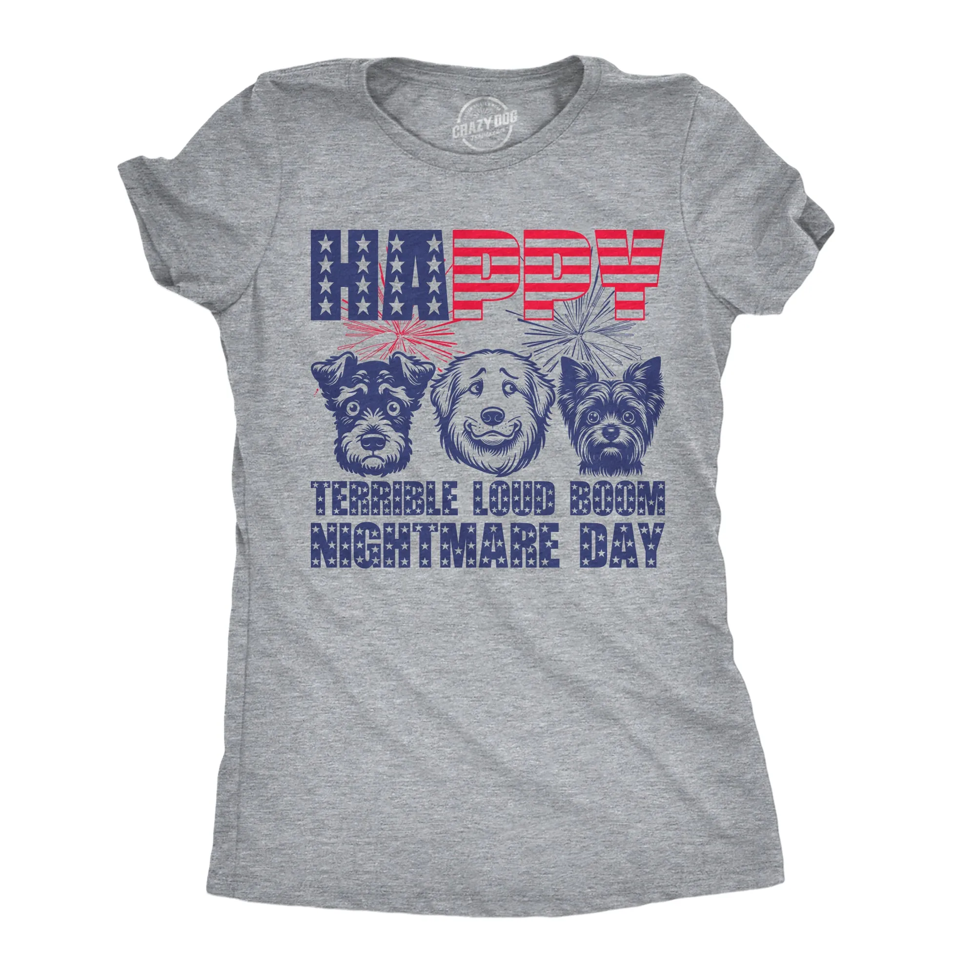 Happy Terrible Loud Boom Nightmare Day Women's T Shirt sold by Crazy Dog T-Shirts