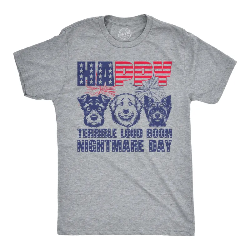 Happy Terrible Loud Boom Nightmare Day Men's T Shirt sold by Crazy Dog T-Shirts