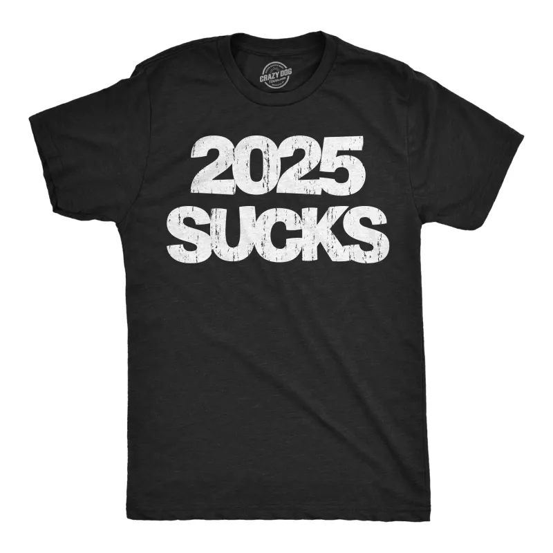 2025 Sucks Men's T Shirt sold by Crazy Dog T-Shirts