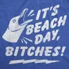 Its Beach Day Bitches Women's T Shirt sold by Crazy Dog T-Shirts