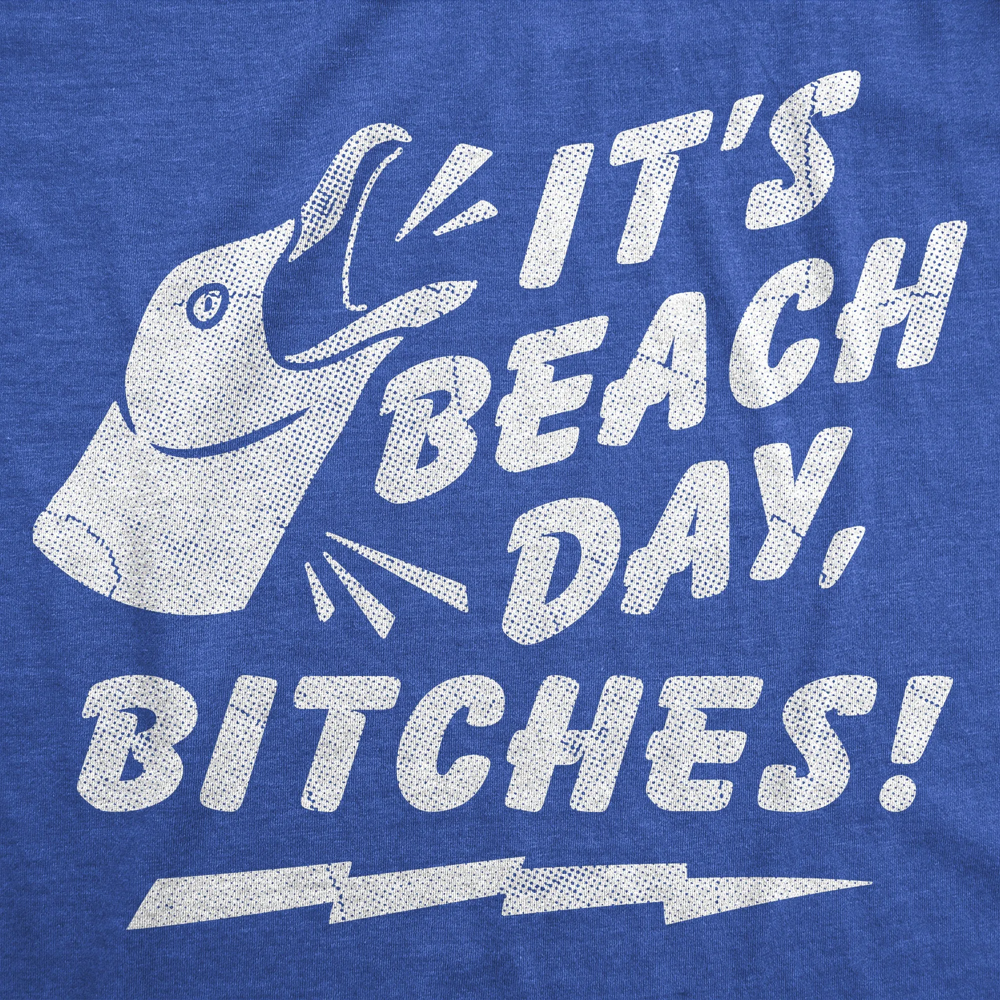 Its Beach Day Bitches Women's T Shirt sold by Crazy Dog T-Shirts product image thumbnail 2
